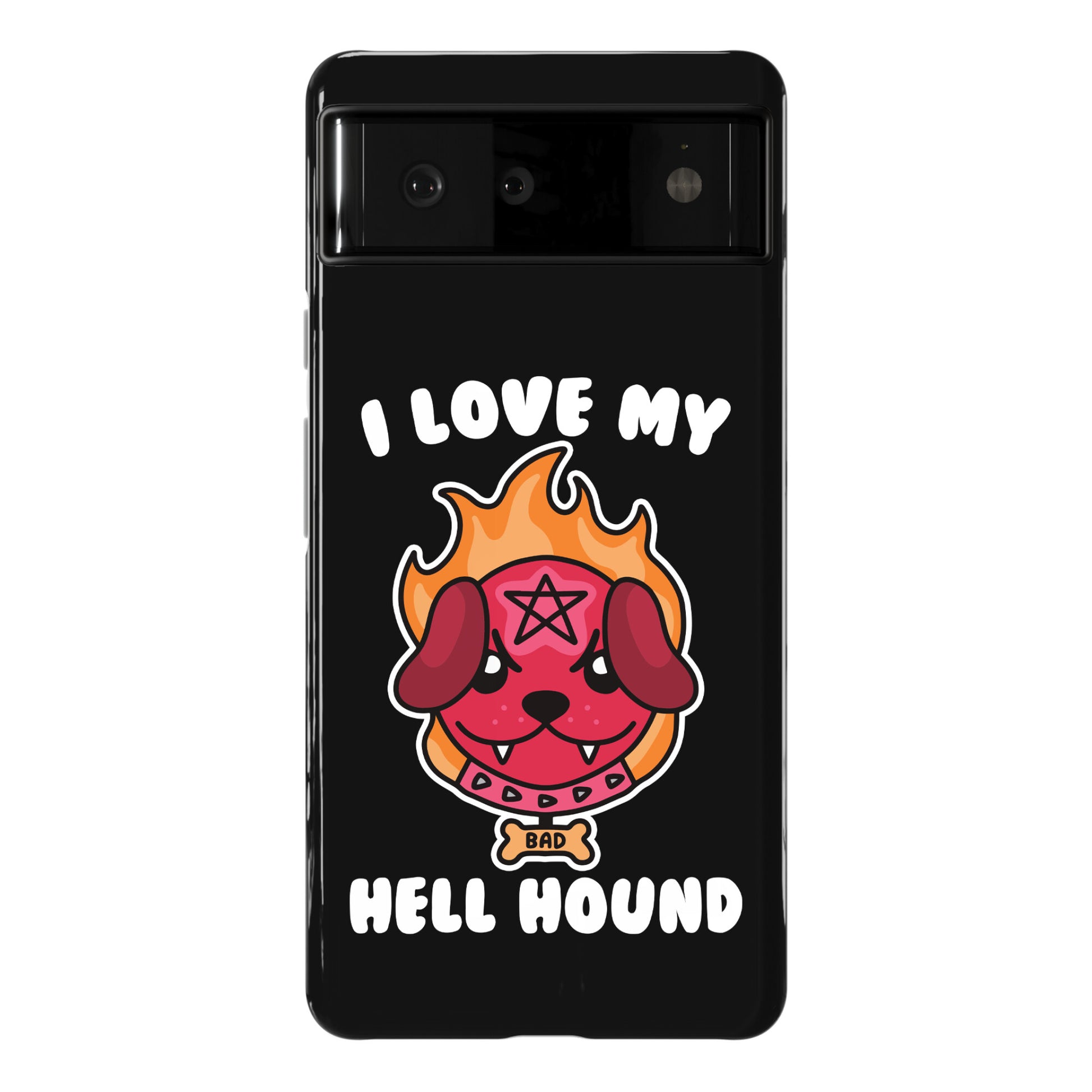 I Love My Hell Hound Phone Case
