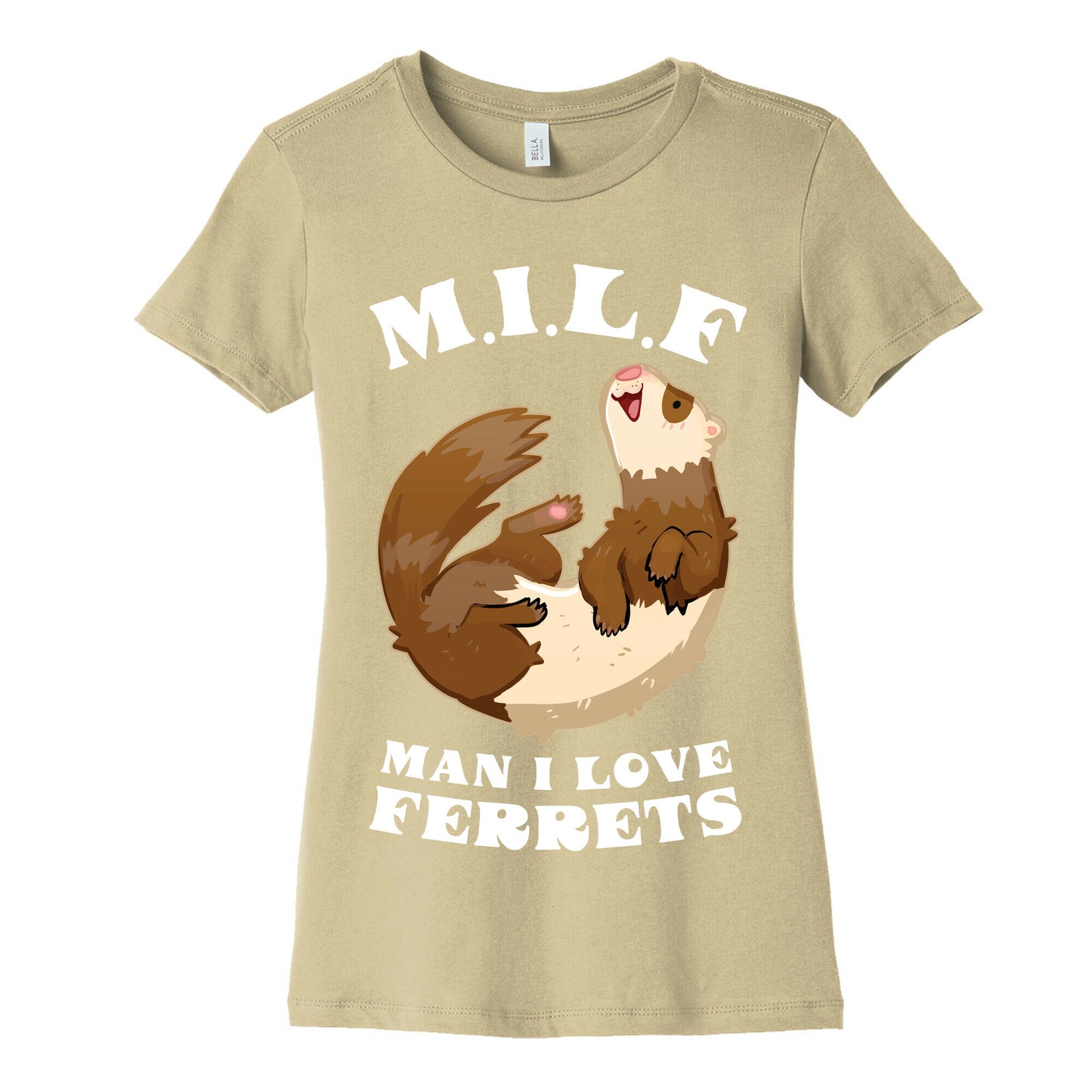 MILF  Man I Love Ferrets Women's Cotton Tee
