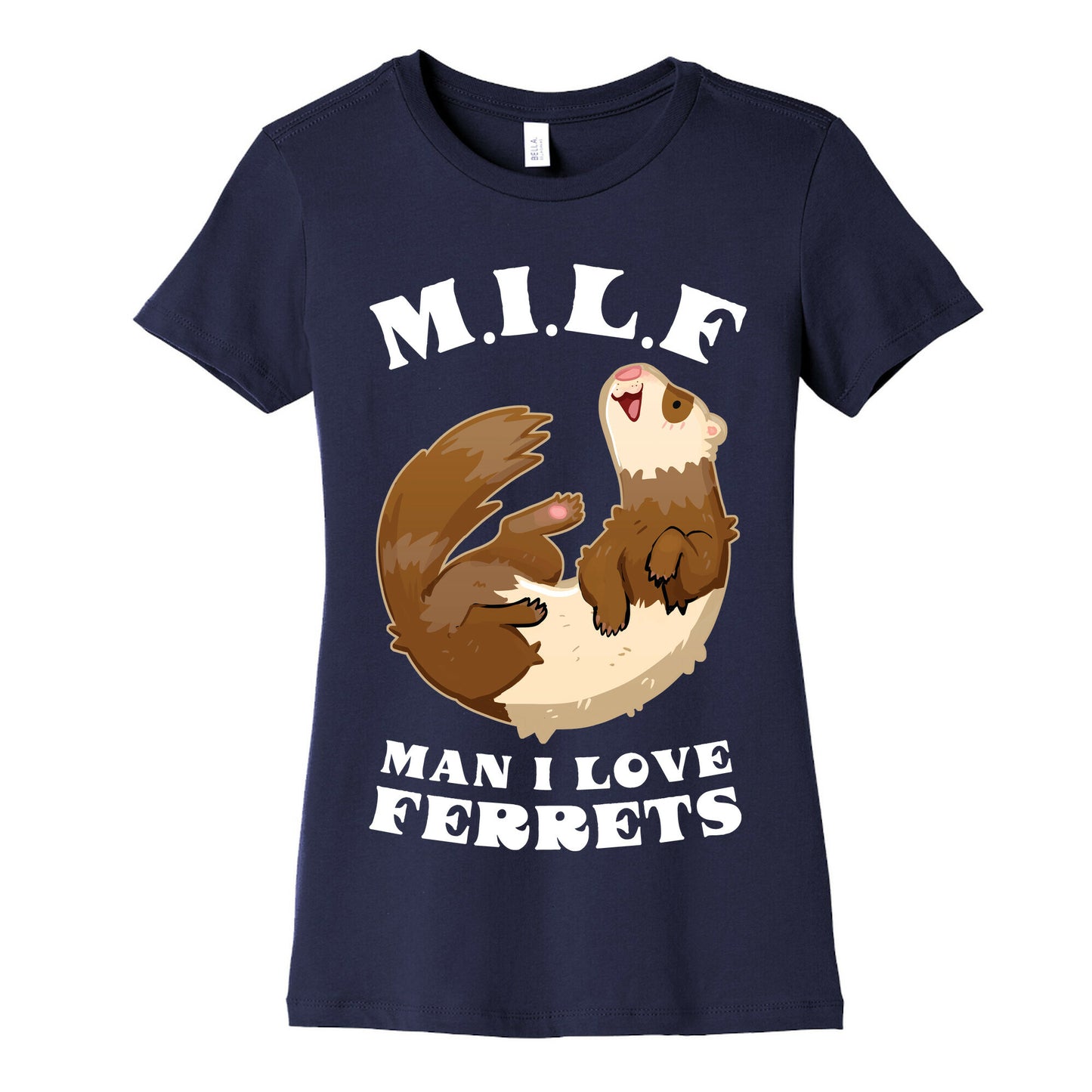 MILF  Man I Love Ferrets Women's Cotton Tee