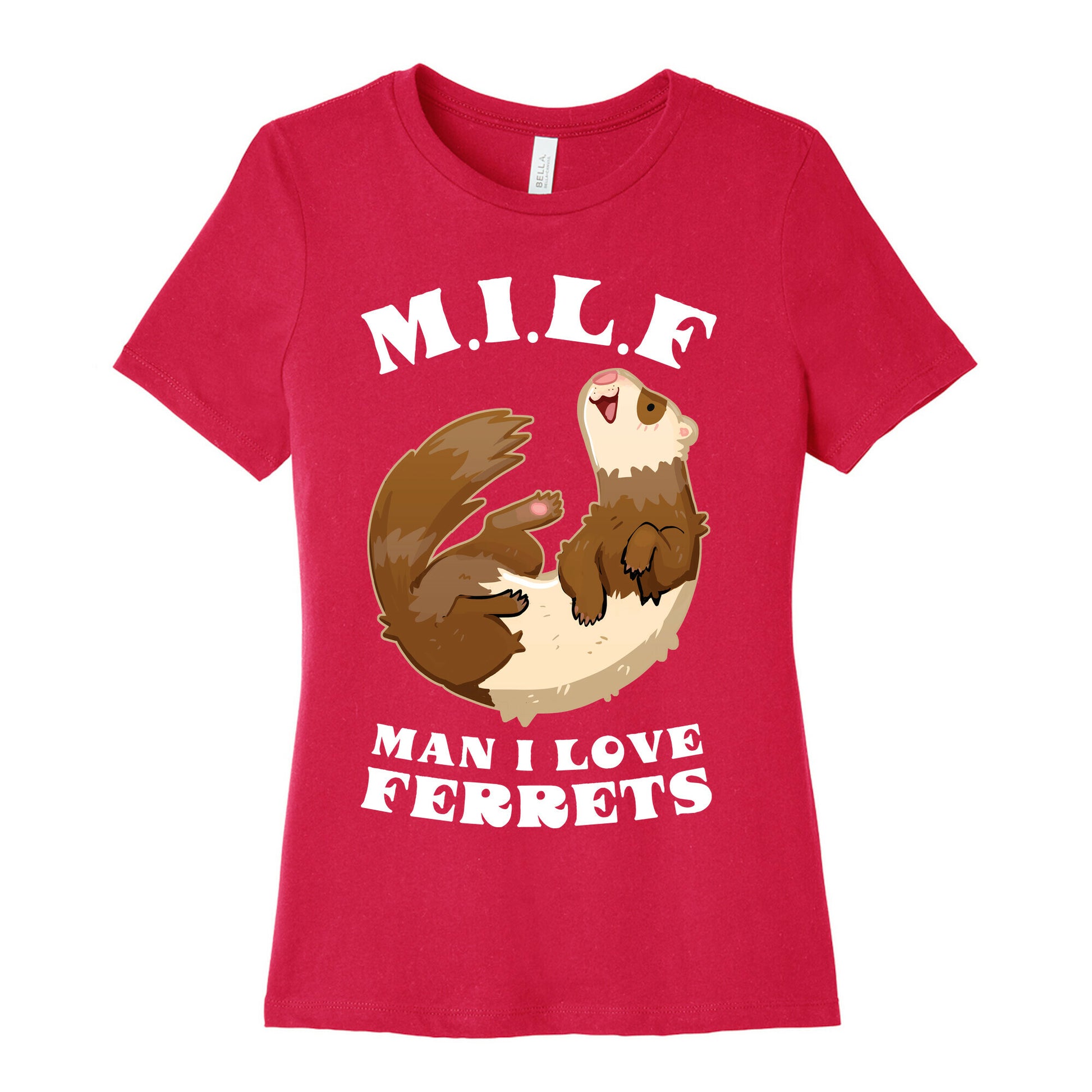 MILF  Man I Love Ferrets Women's Cotton Tee