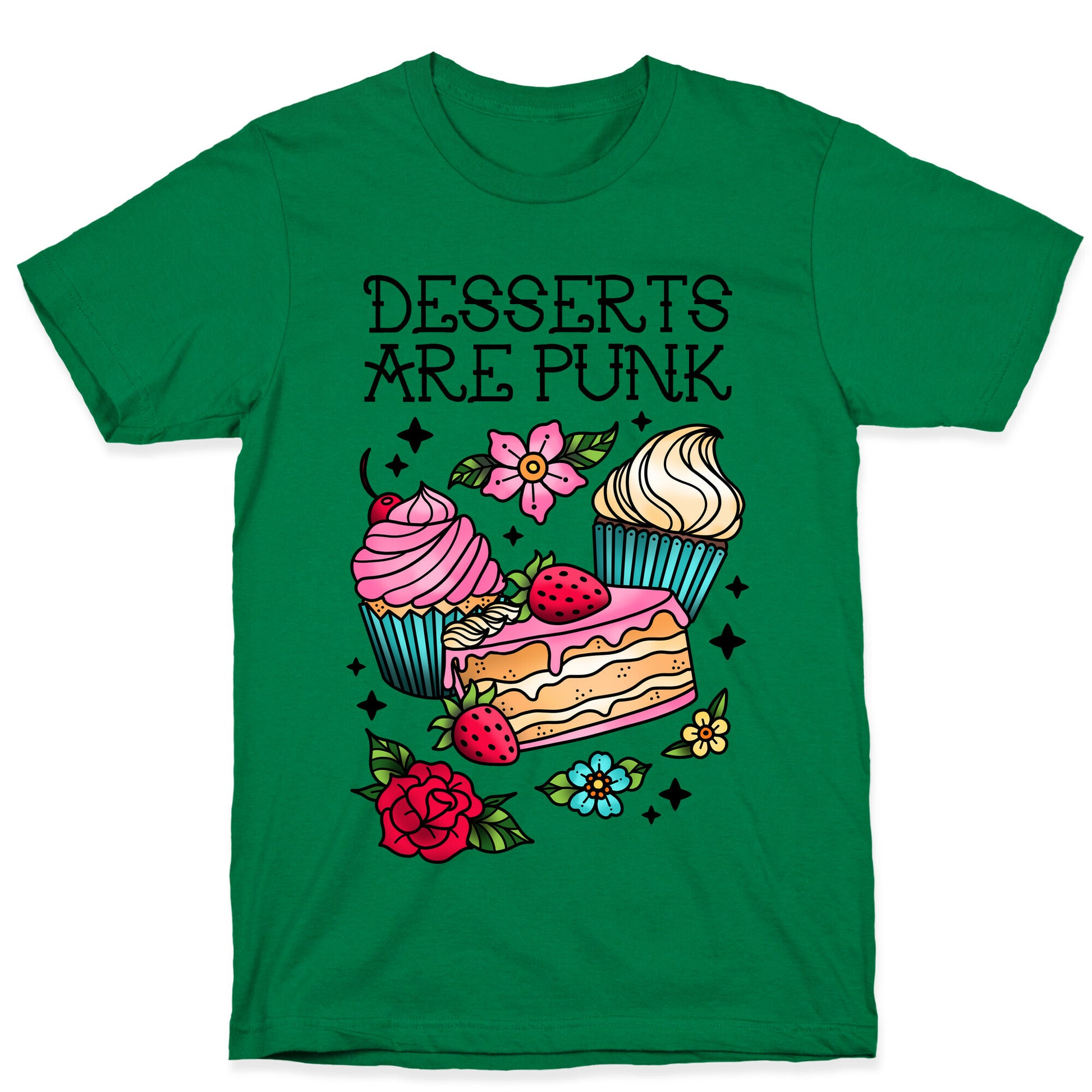 Desserts are Punk T-Shirt