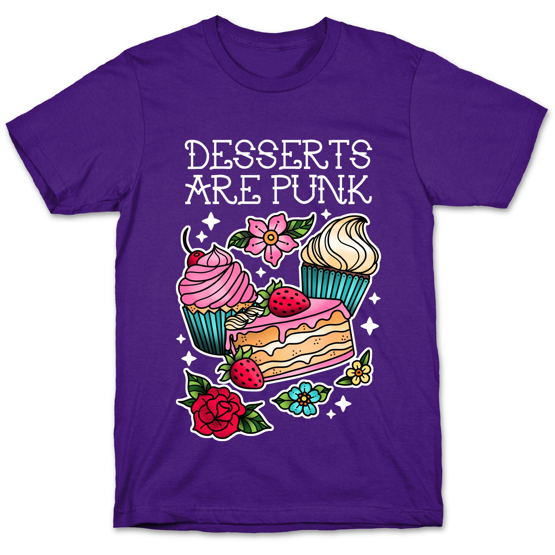 Desserts are Punk T-Shirt