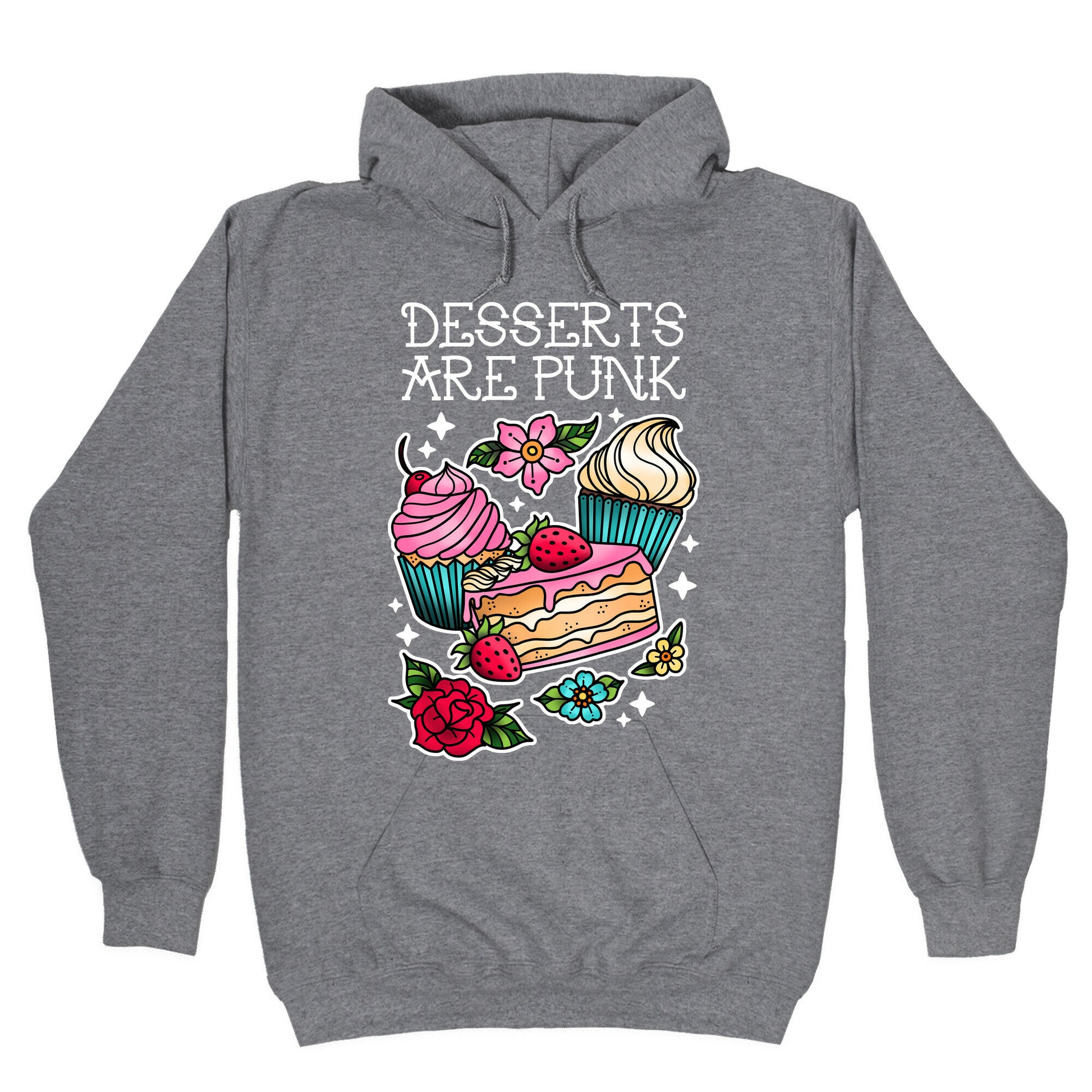 Desserts are Punk Hoodie
