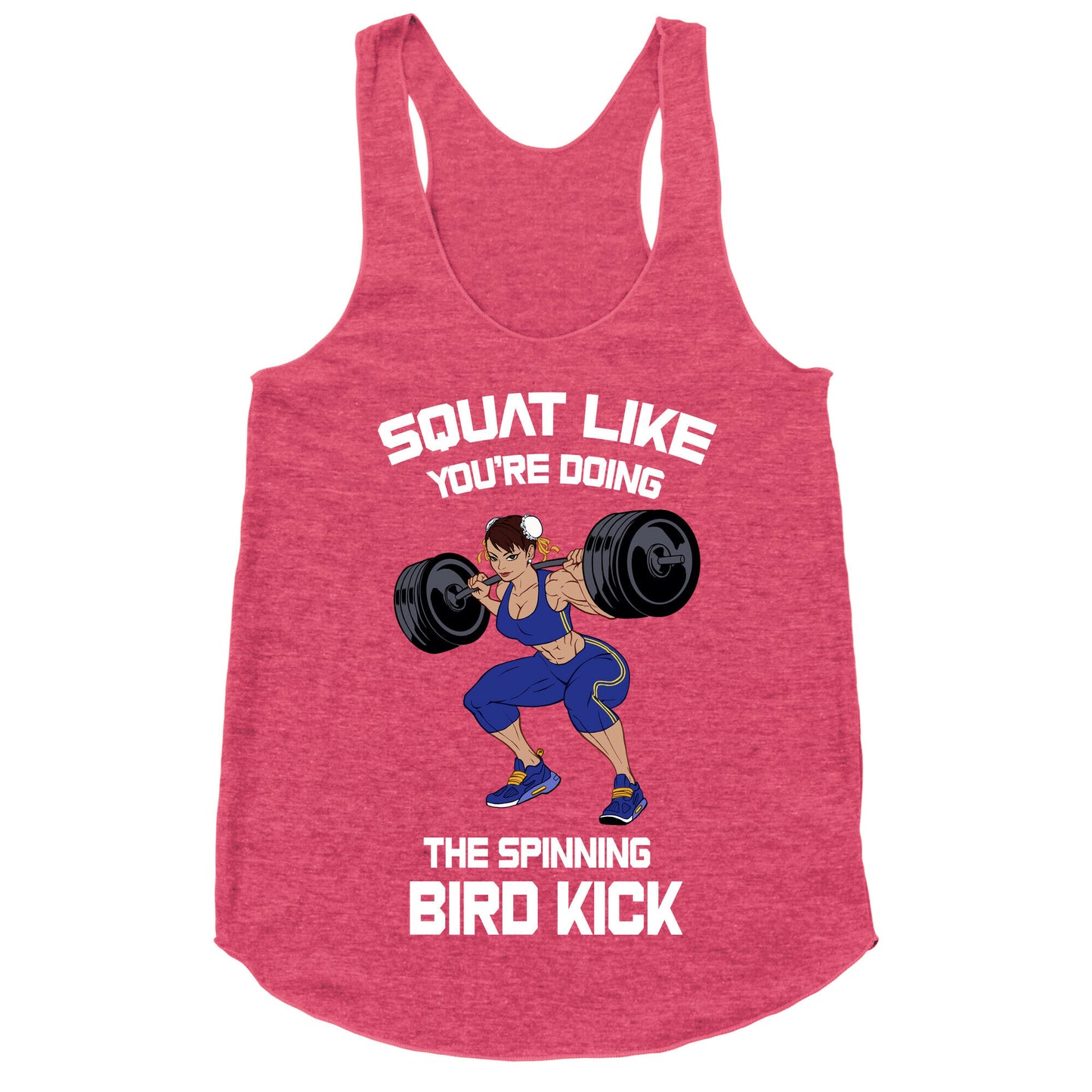 Squat Like Youre Doing The Spinning Bird Kick Racerback Tank