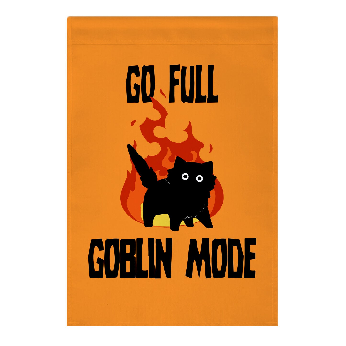 Go Full Goblin Mode Garden Flag