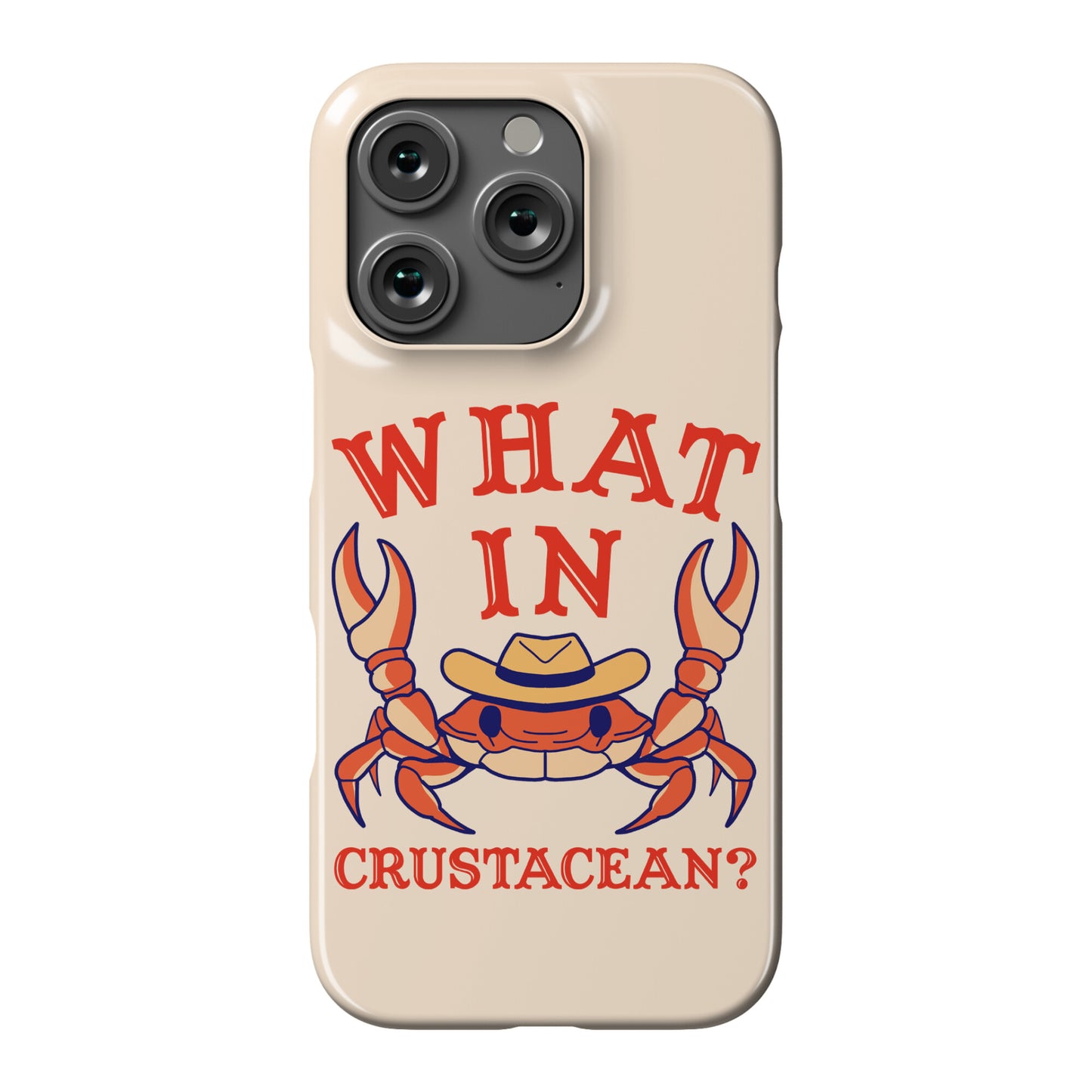 What In Crustacean? Phone Case