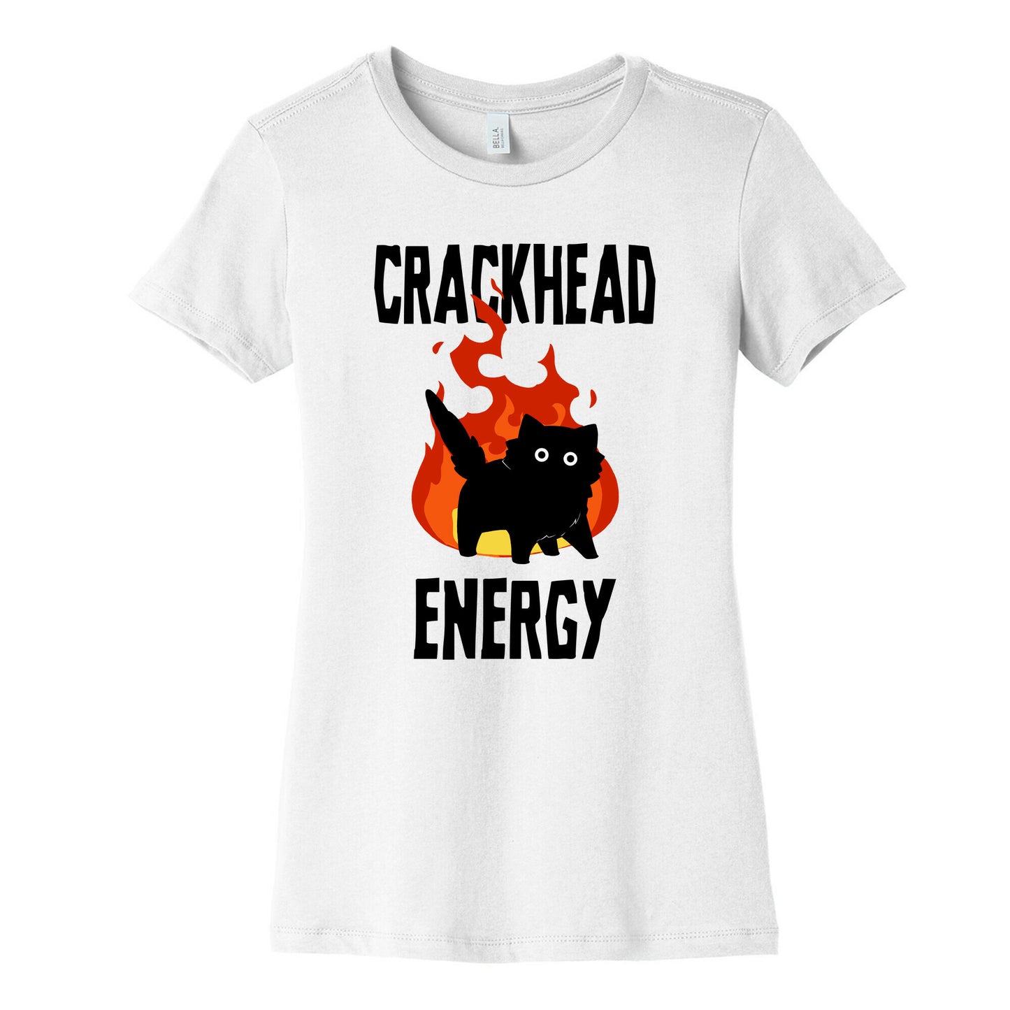 Crackhead Energy Women's Cotton Tee