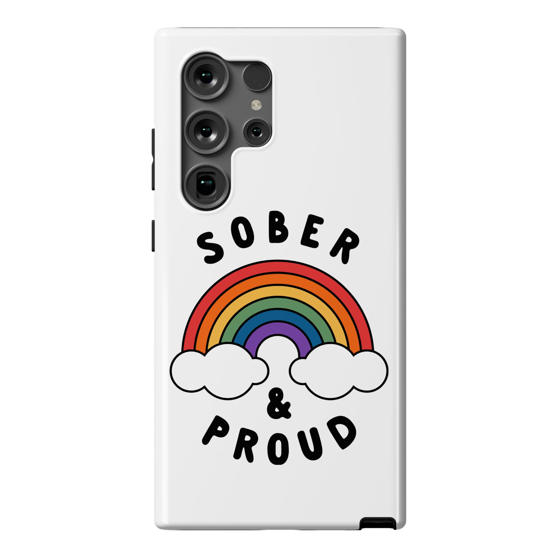 Sober And Proud Phone Case