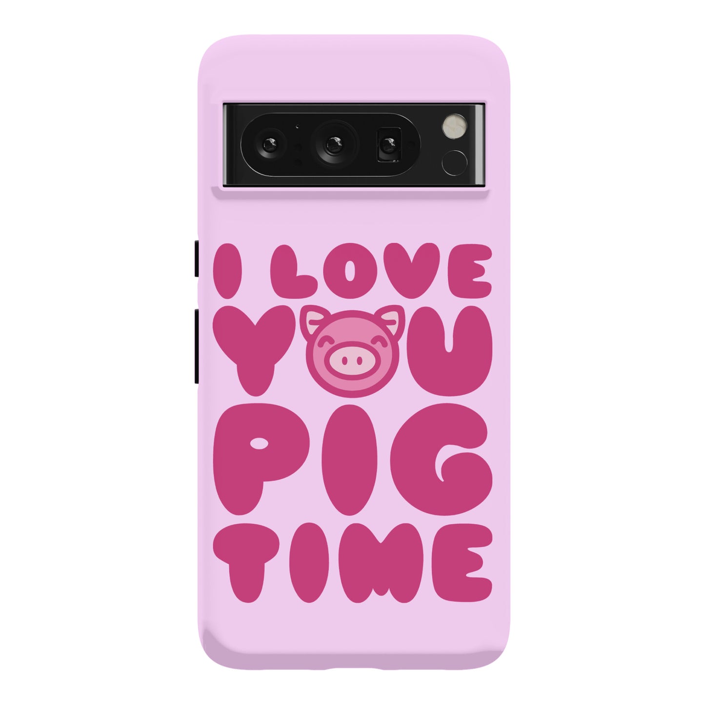 I Love You Pig Time Phone Case