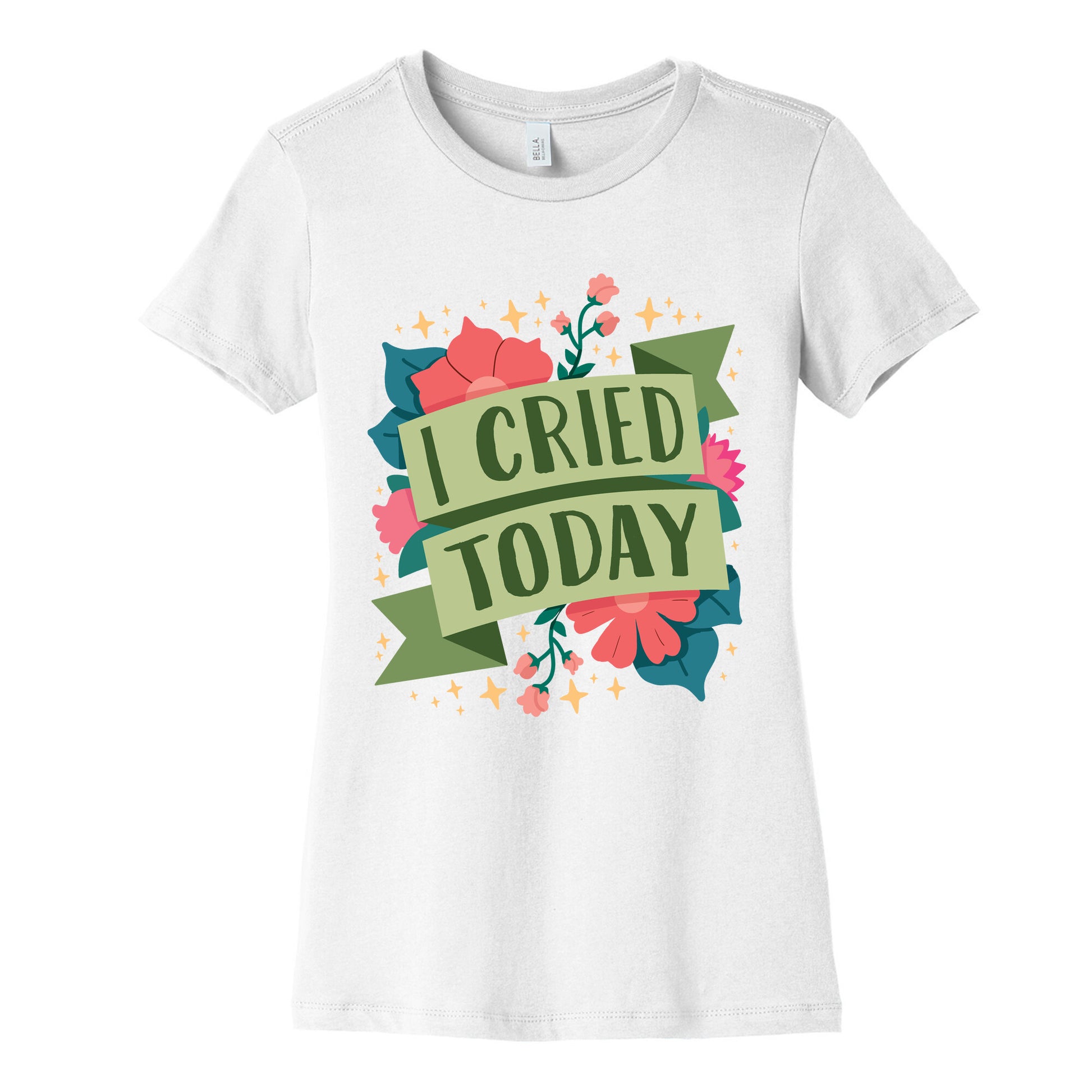 I Cried Today Women's Cotton Tee