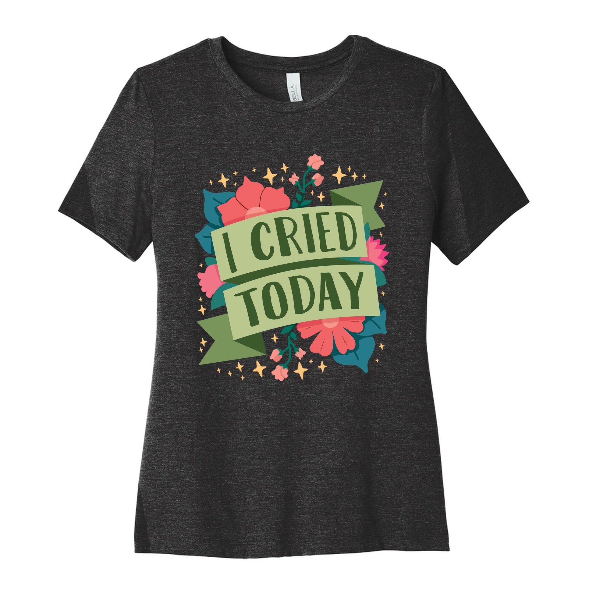 I Cried Today Women's Cotton Tee