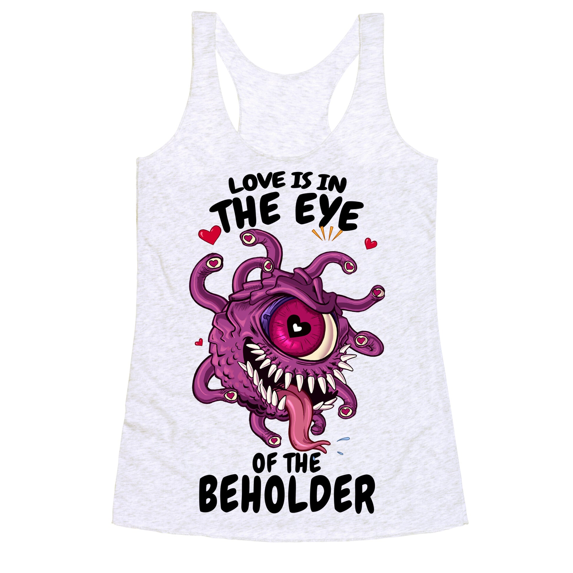 Love Is In The Eye of The Beholder Racerback Tank