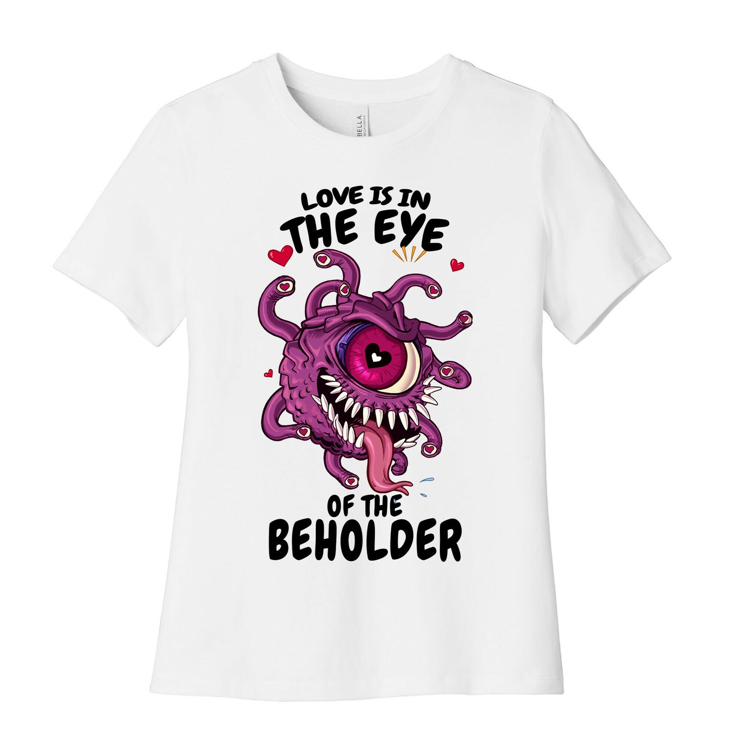 Love Is In The Eye of The Beholder Women's Cotton Tee