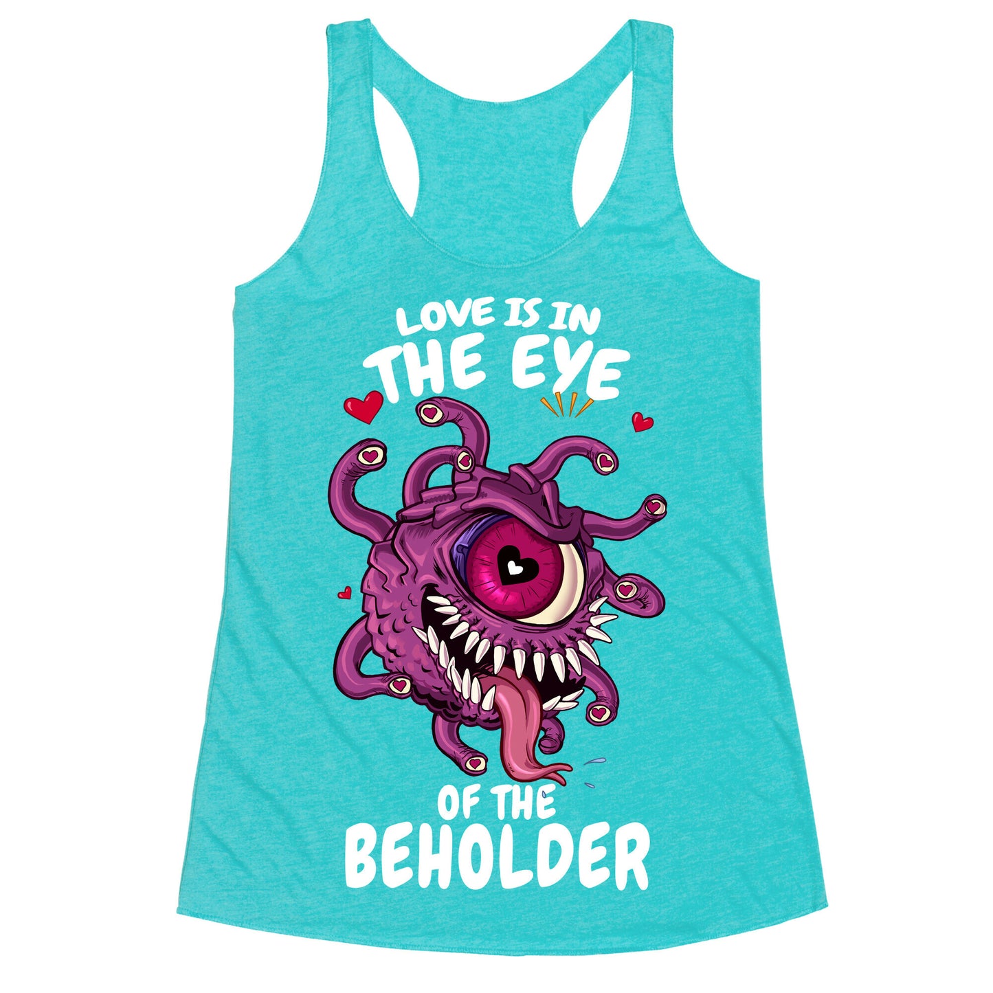 Love Is In The Eye of The Beholder Racerback Tank