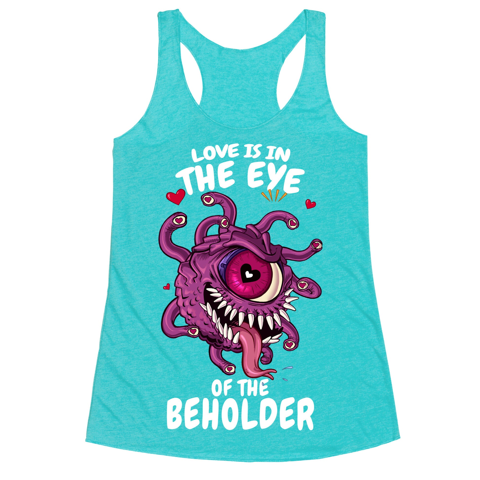 Love Is In The Eye of The Beholder Racerback Tank