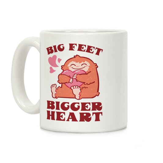 Big Feet, Bigger Heart Coffee Mug