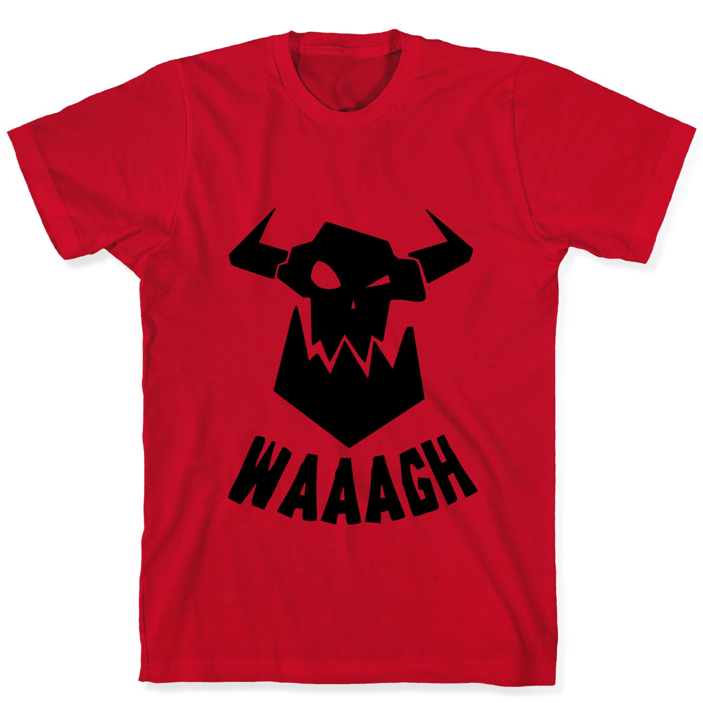 WAAAGH T-Shirt
