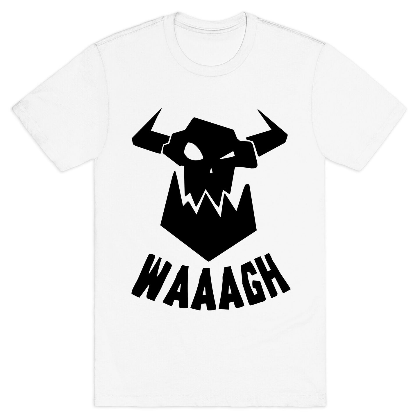 WAAAGH T-Shirt