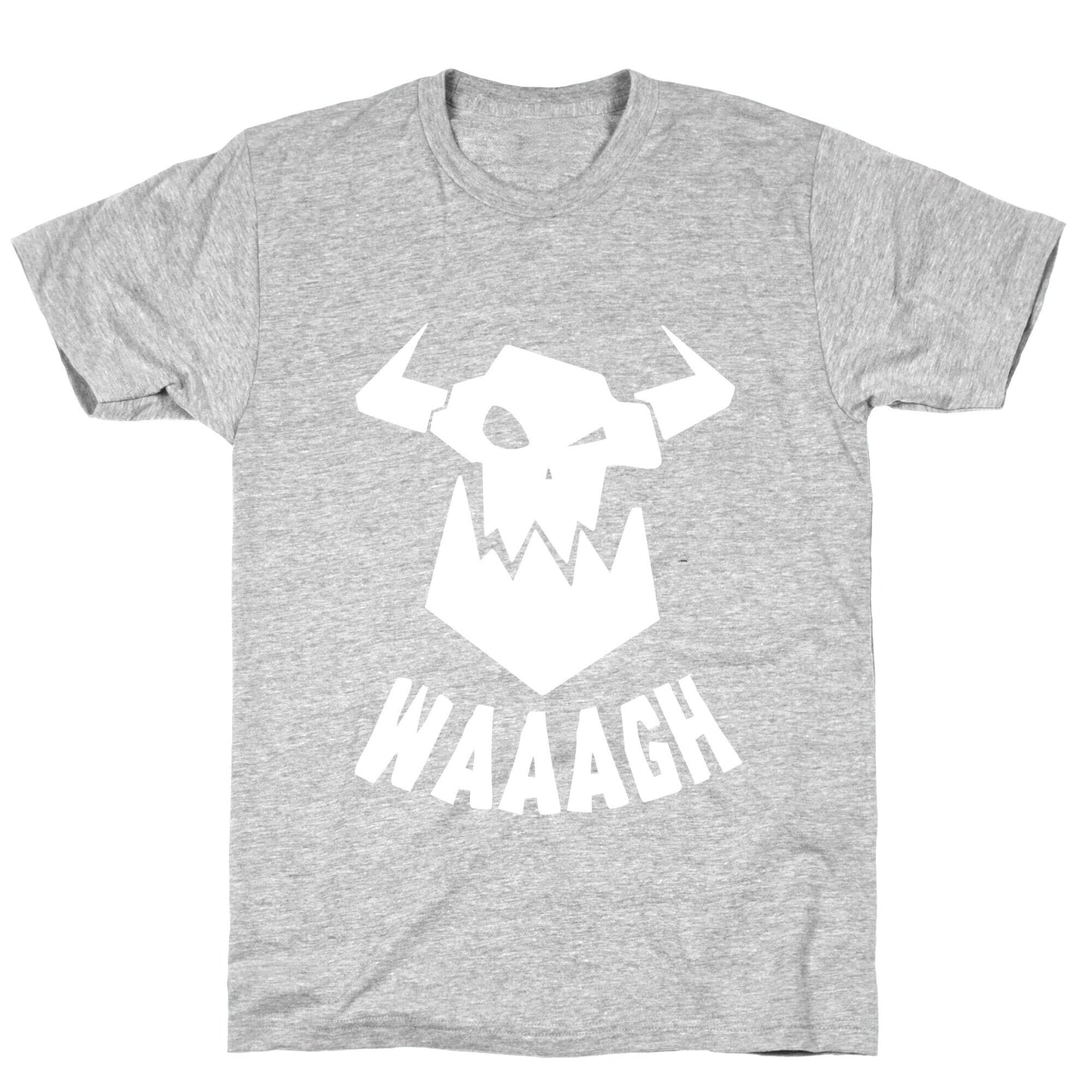 WAAAGH T-Shirt