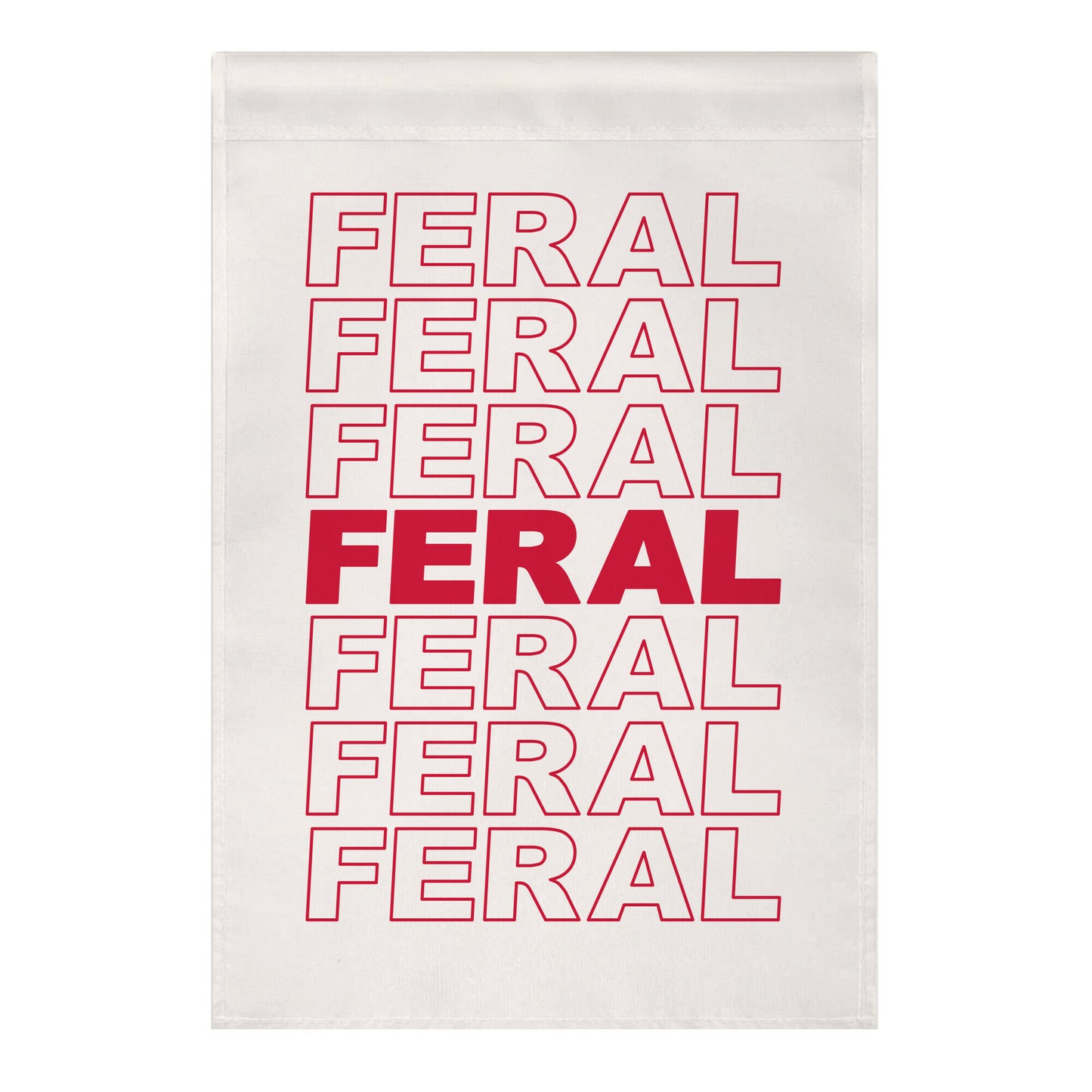 Feral Thank You Bag Parody Garden Flag