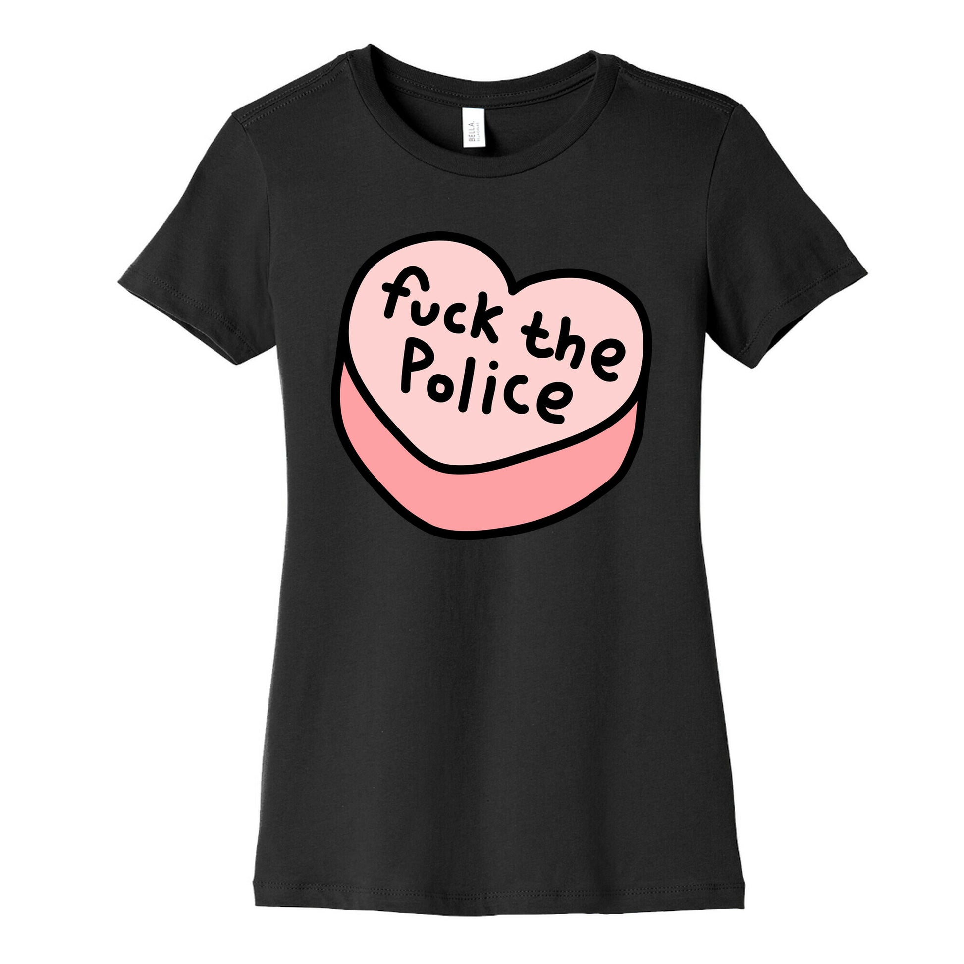 Fuck The Police Conversation Heart  Women's Cotton Tee
