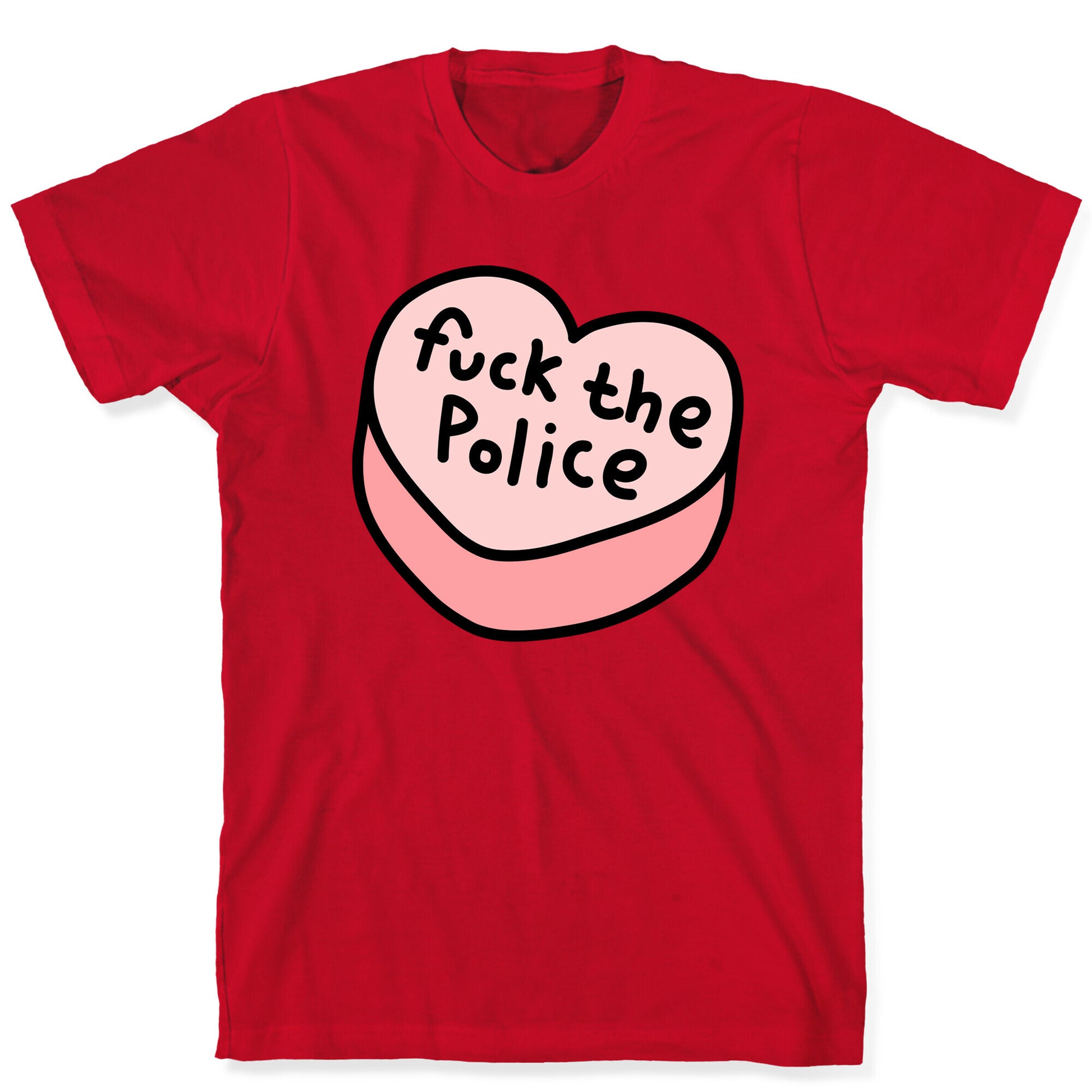 Fuck The Police Conversation Heart  T-Shirt