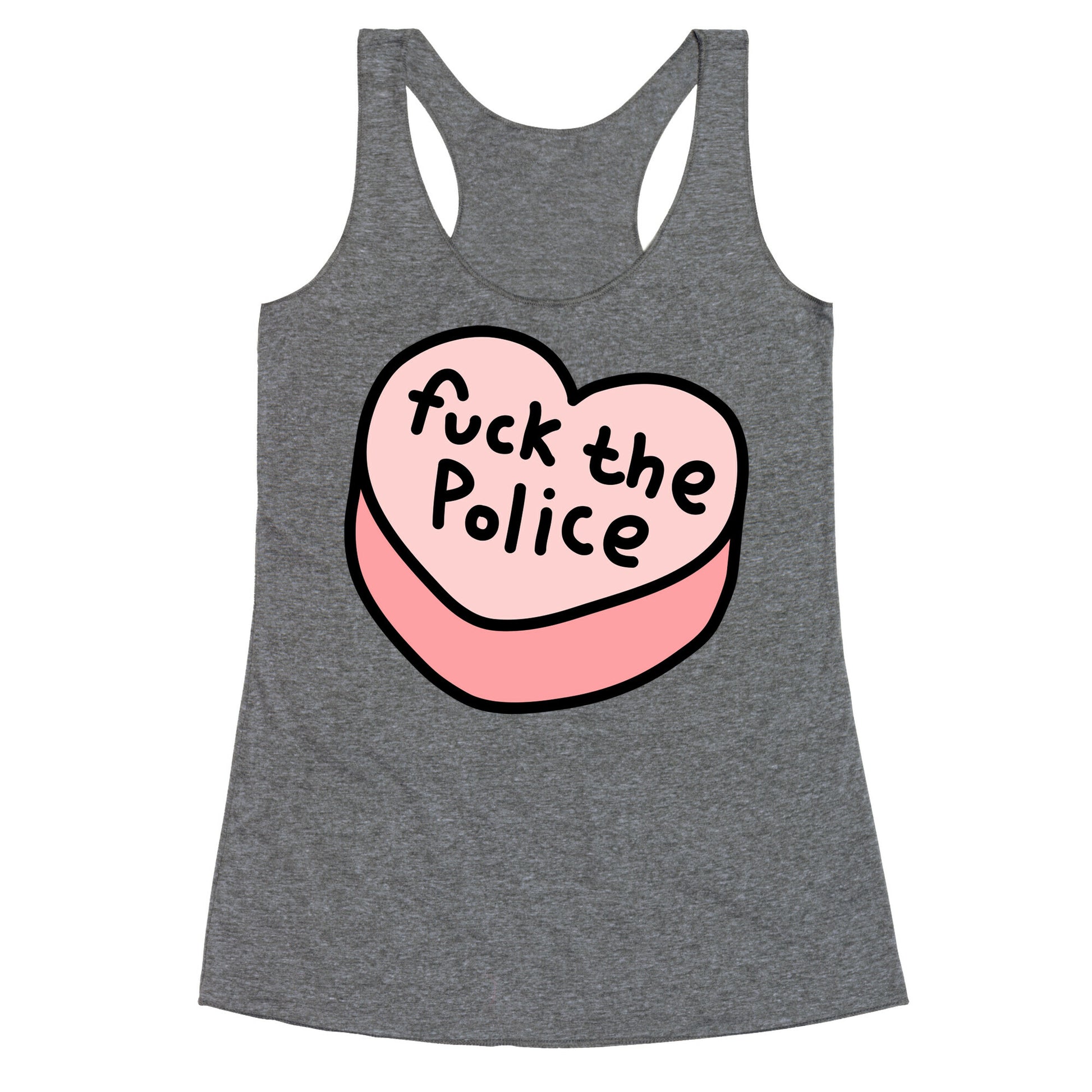 Fuck The Police Conversation Heart  Racerback Tank