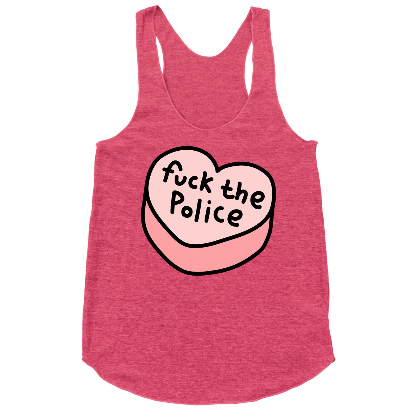 Fuck The Police Conversation Heart Racerback Tank