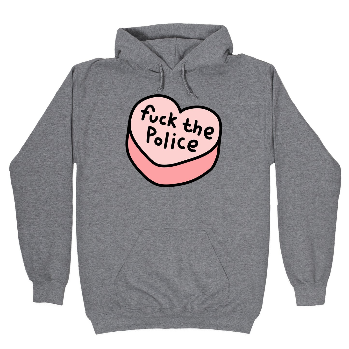 Fuck The Police Conversation Heart Hoodie