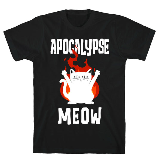Apocalypse Meow T-Shirt
