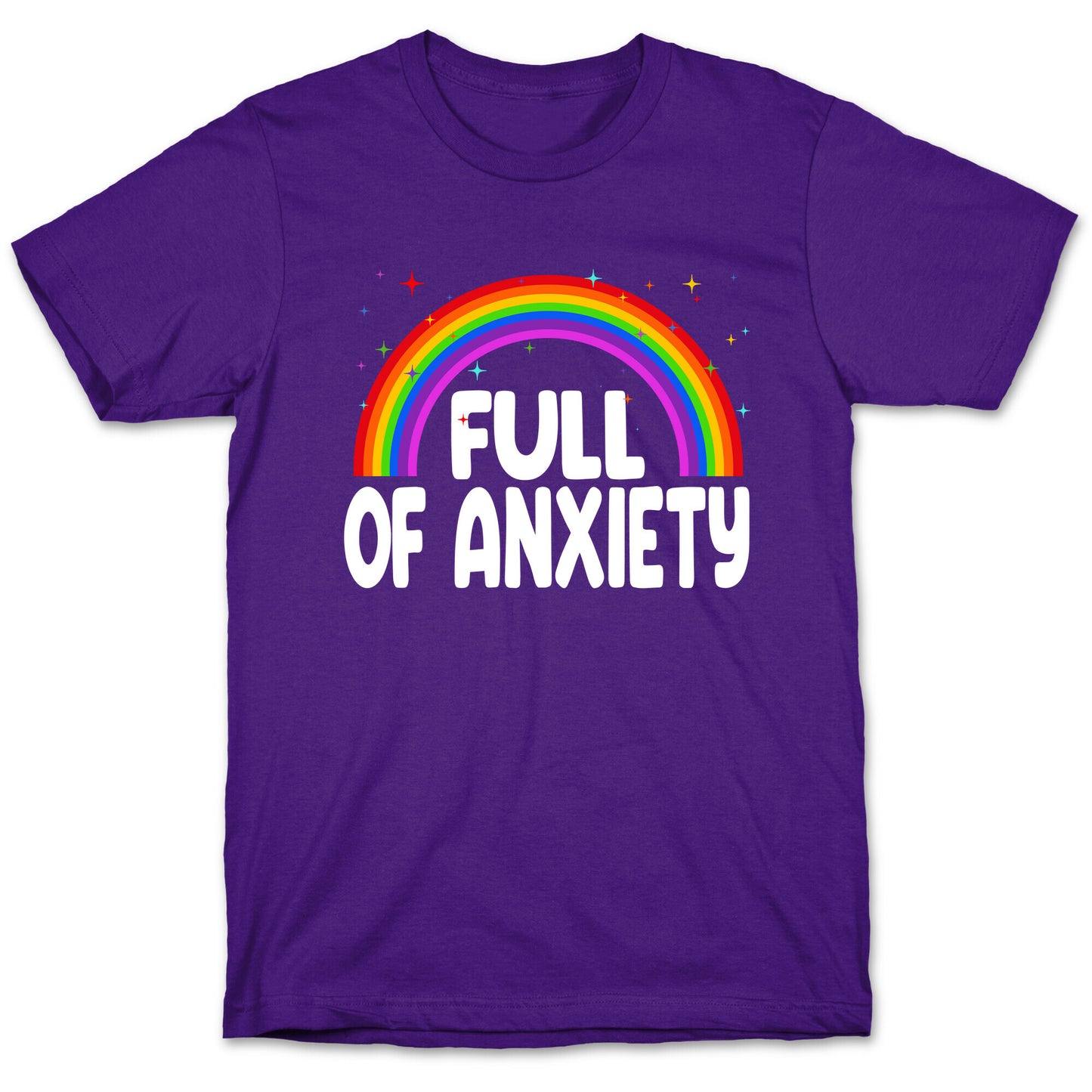 Full Of Anxiety T-Shirt
