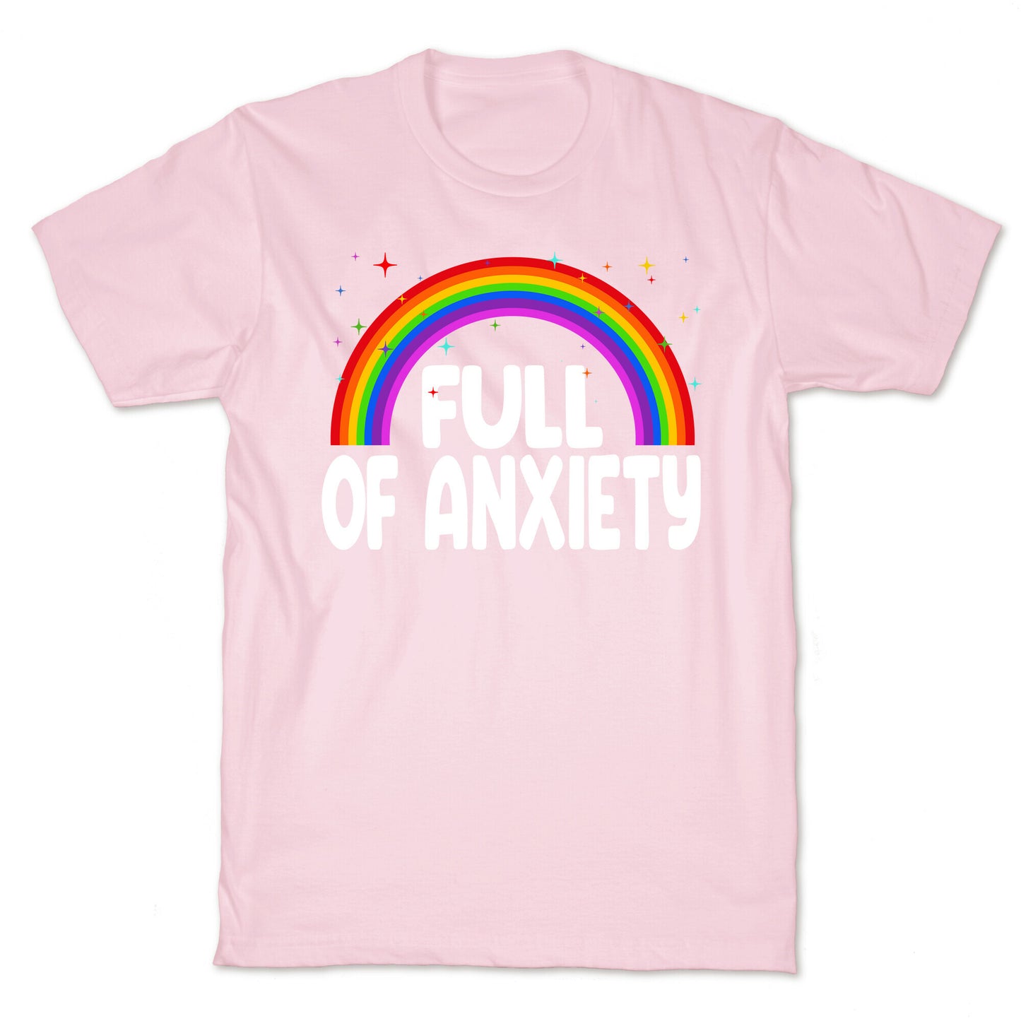 Full Of Anxiety T-Shirt