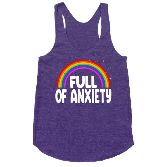 Full Of Anxiety Racerback Tank