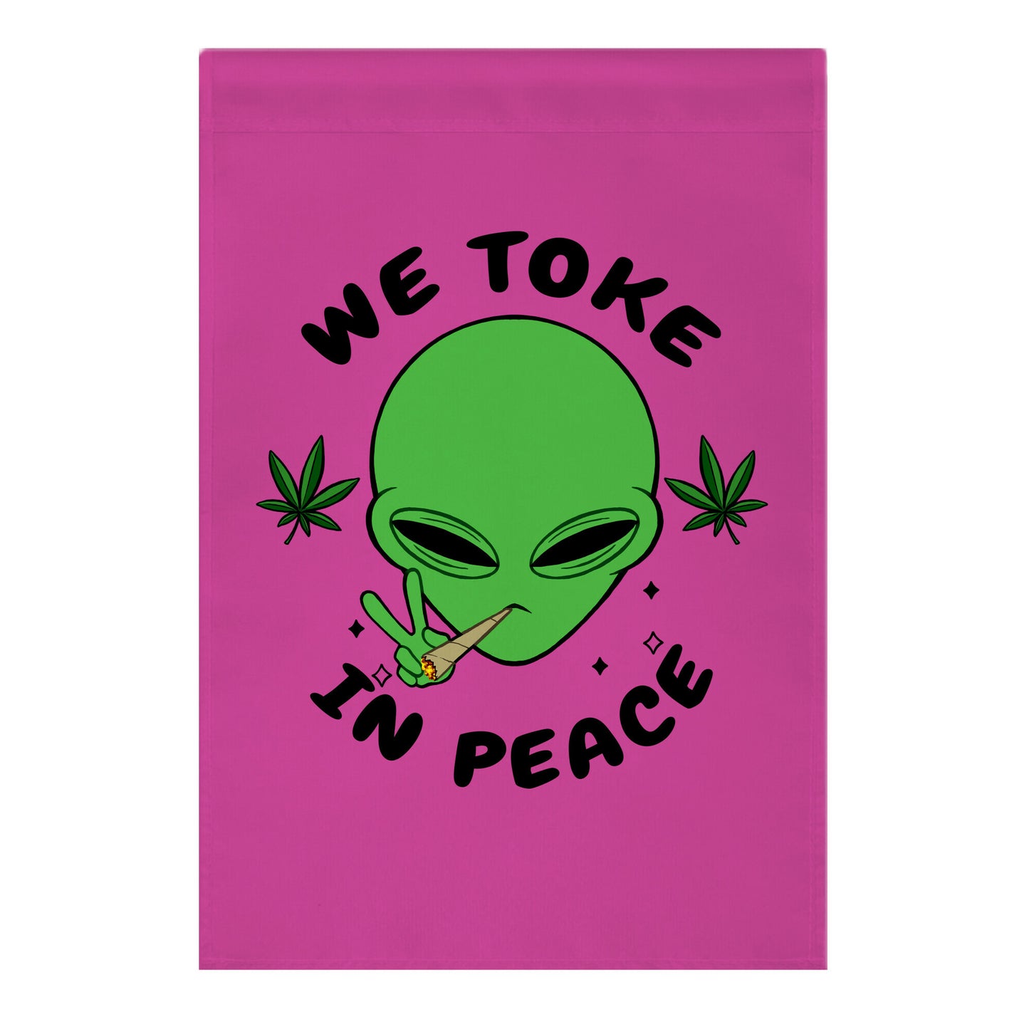 We Toke In Peace Garden Flag