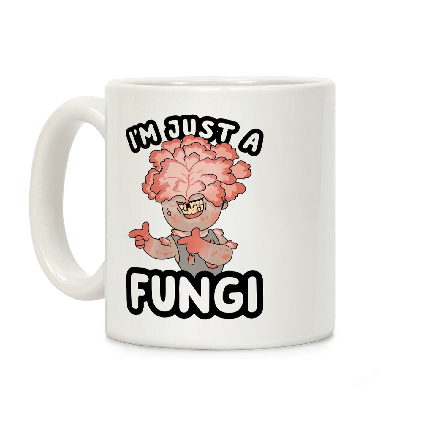 I'm Just A Fungi Clicker Coffee Mug
