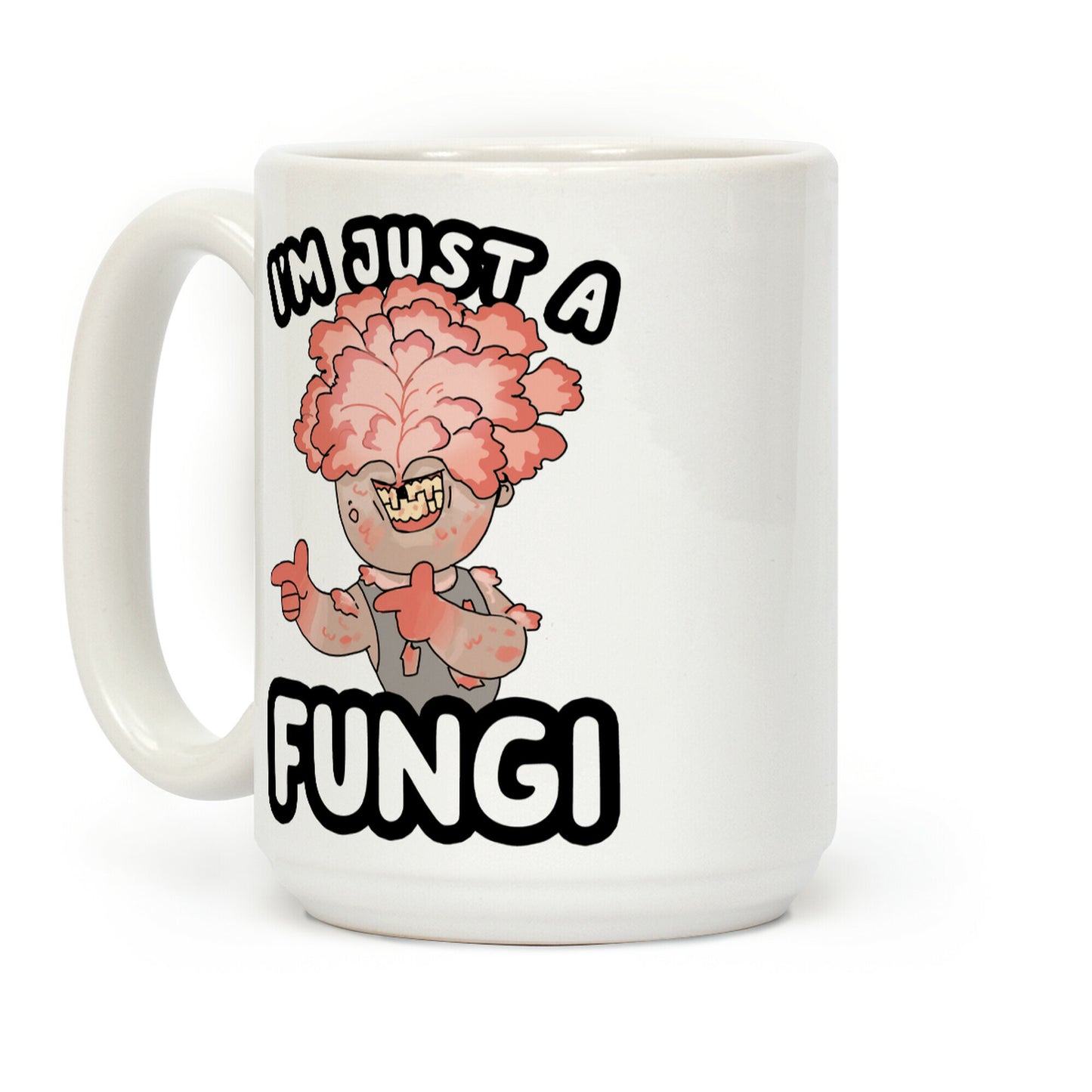 I'm Just A Fungi Clicker Coffee Mug