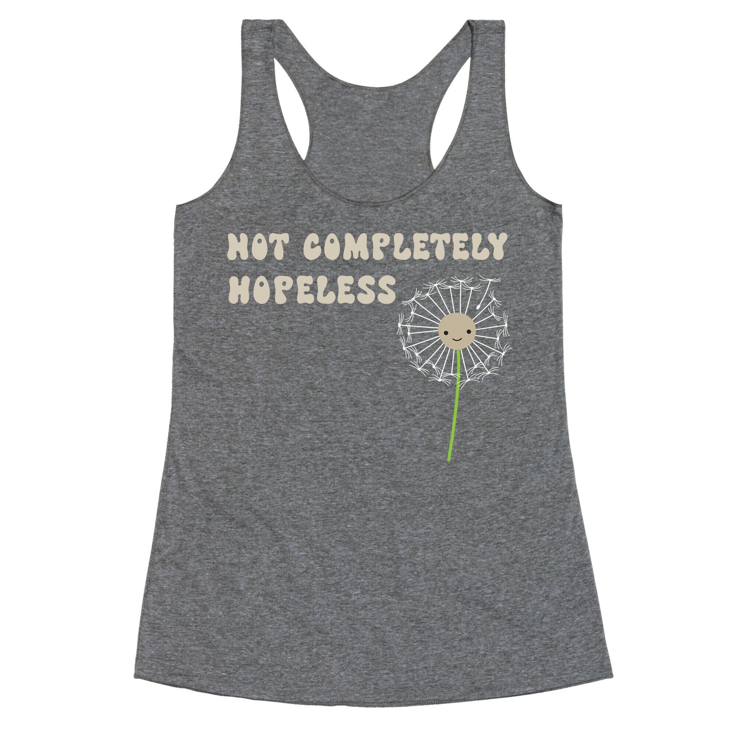 Not Completely Hopeless Racerback Tank