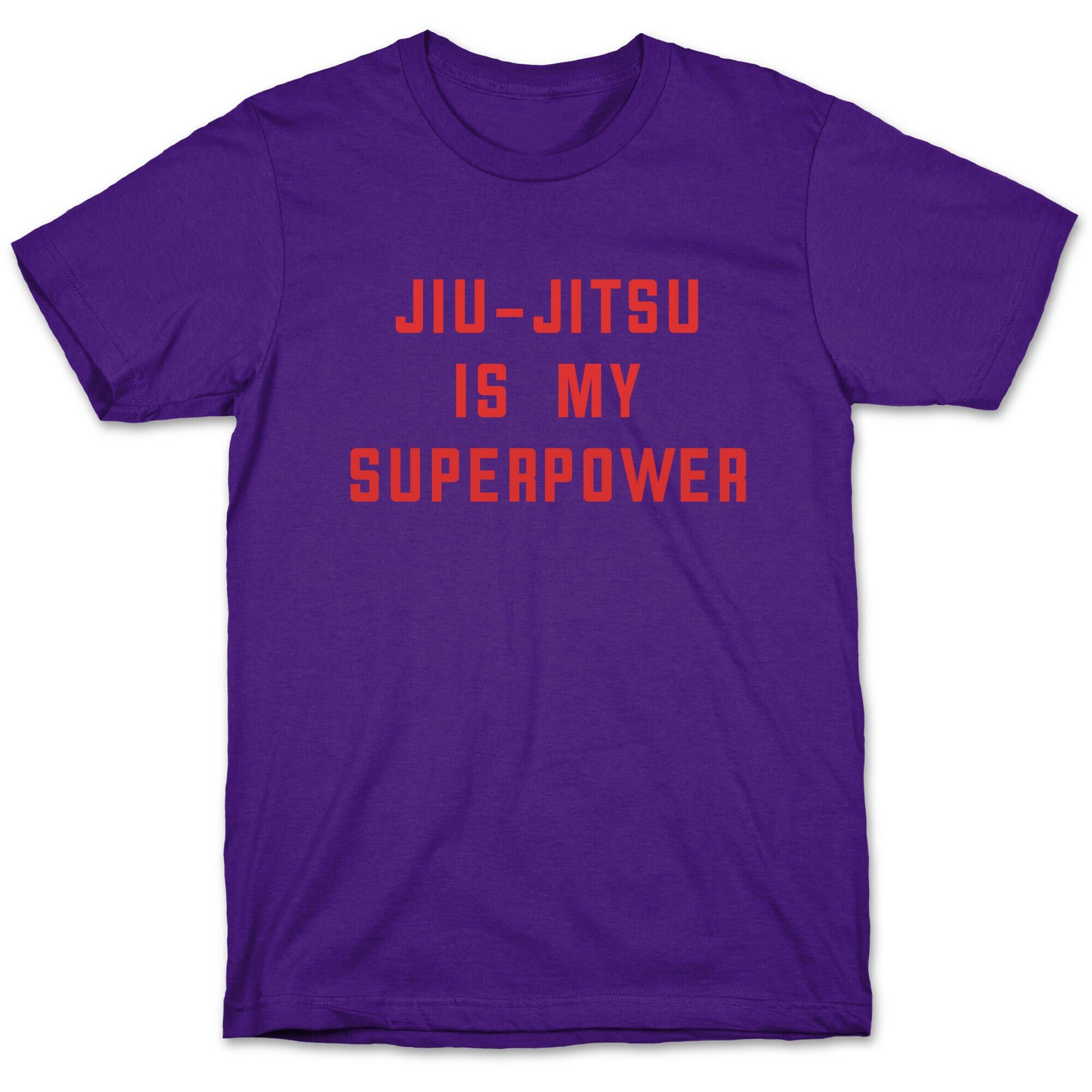 Jiu-jitsu Is My Superpower T-Shirt