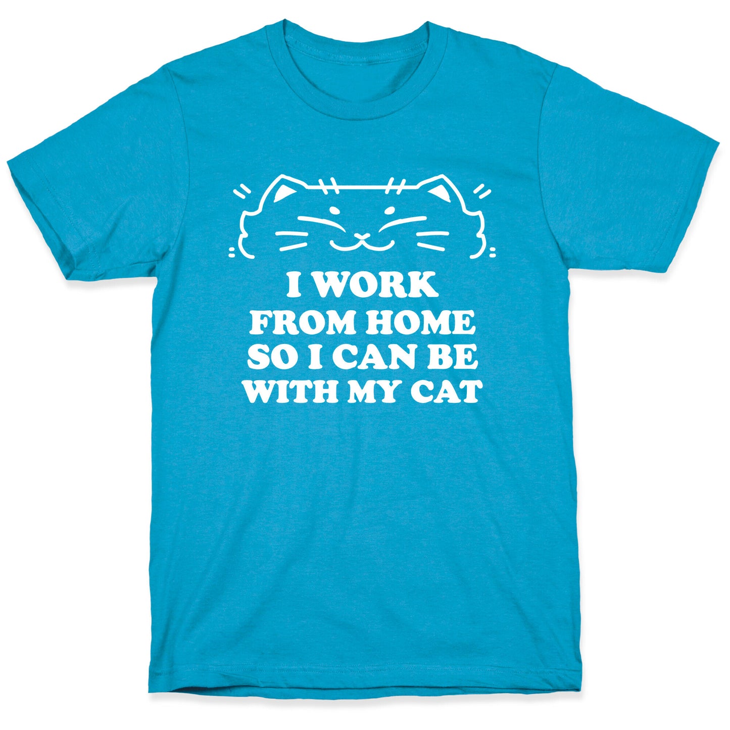 I Work From Home So I Can Be With My Cat Unisex Triblend Tee