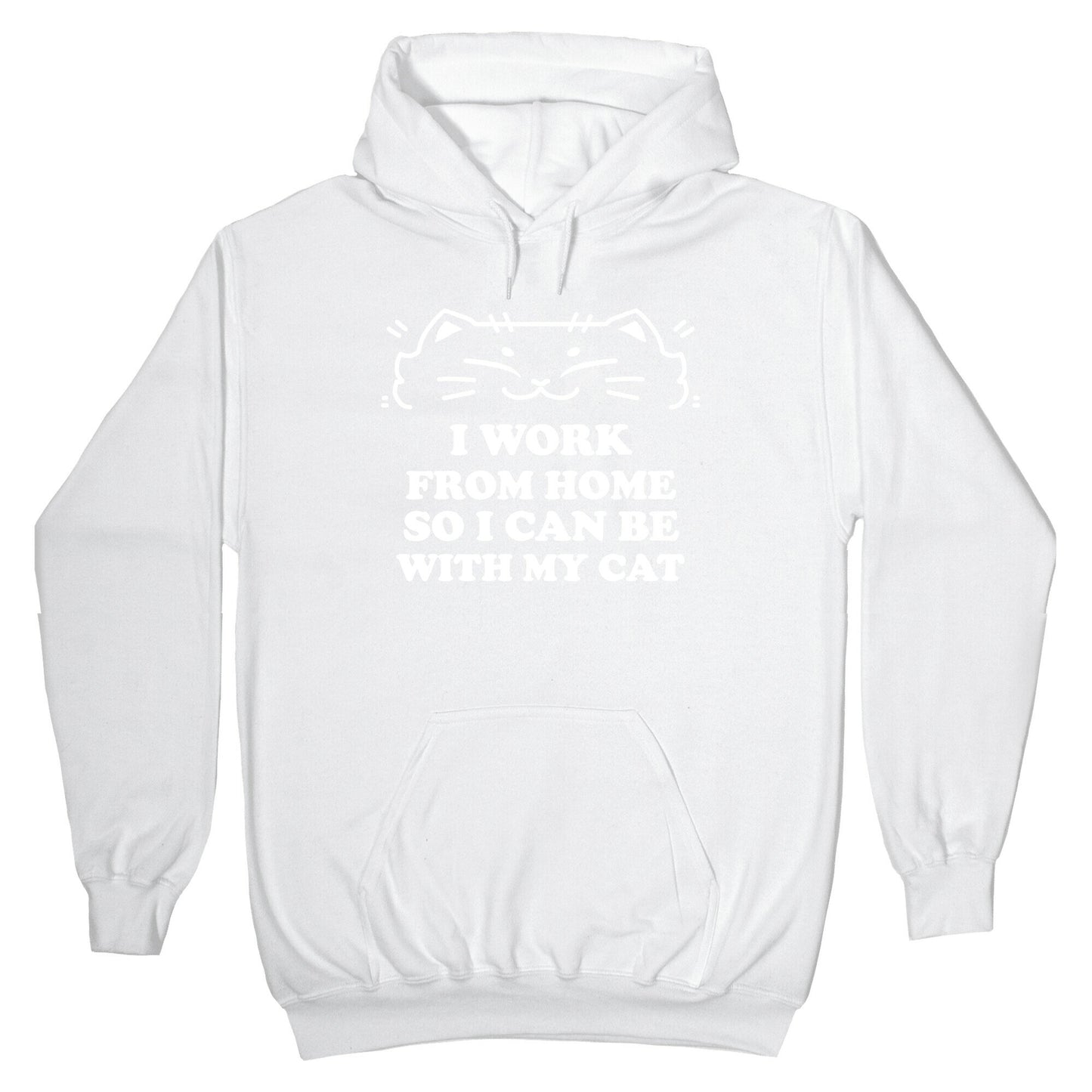 I Work From Home So I Can Be With My Cat Hoodie