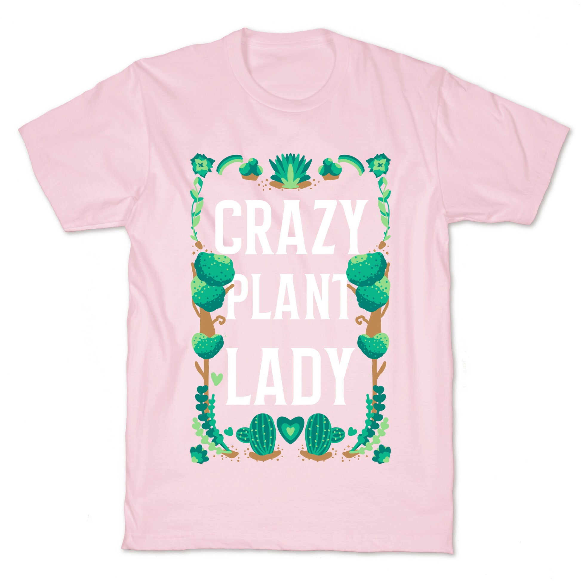Crazy Plant Lady T-Shirt