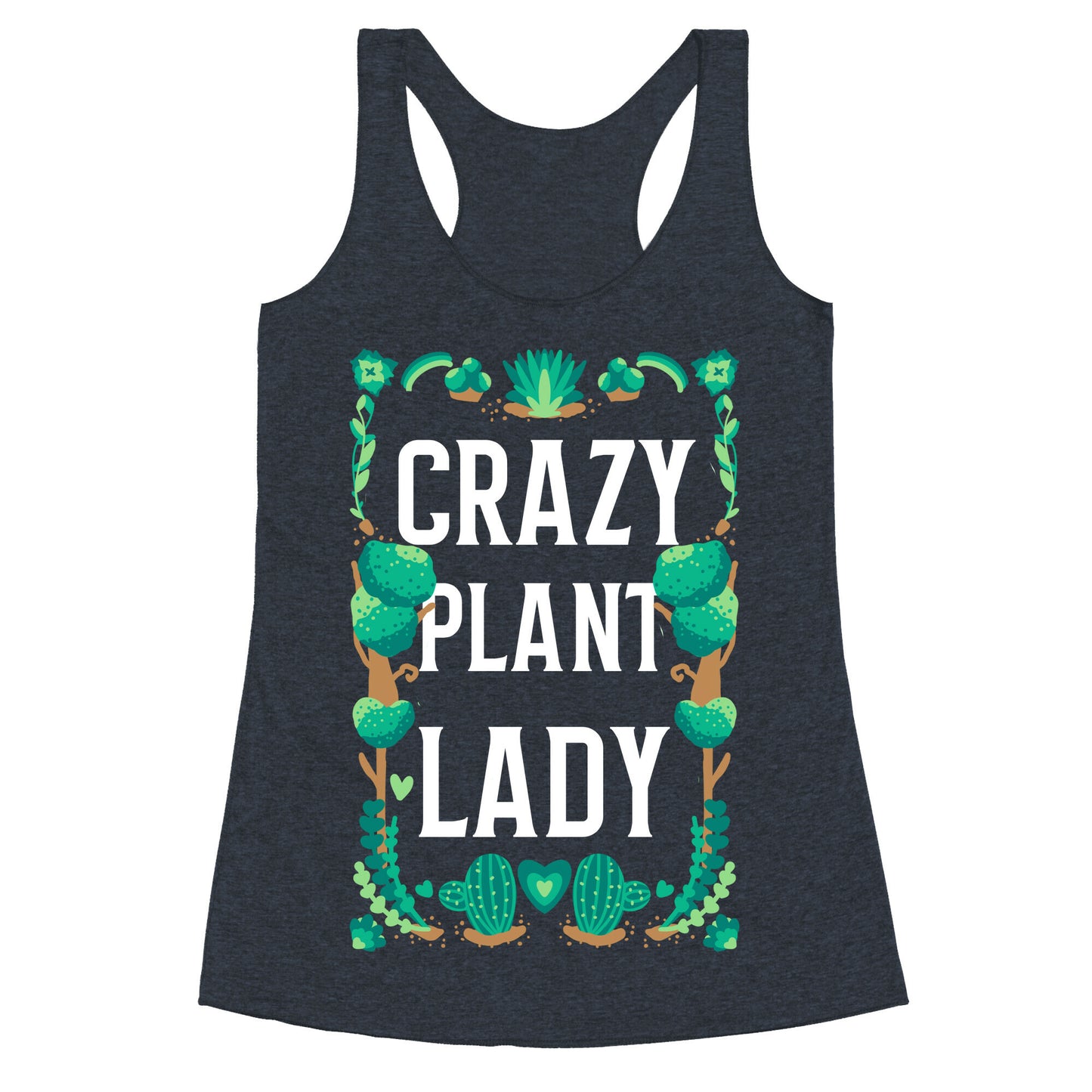 Crazy Plant Lady Racerback Tank