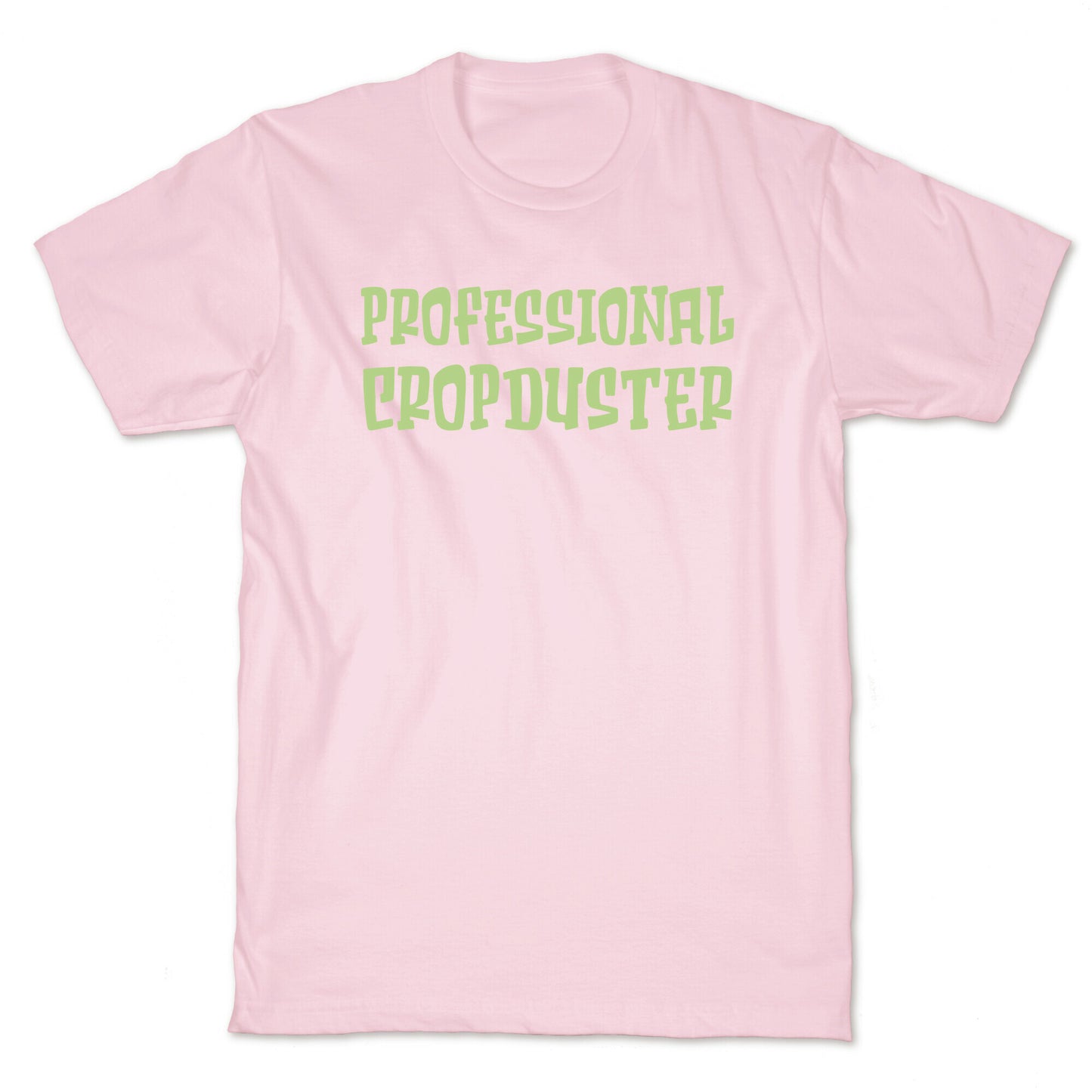 Professional Cropduster T-Shirt