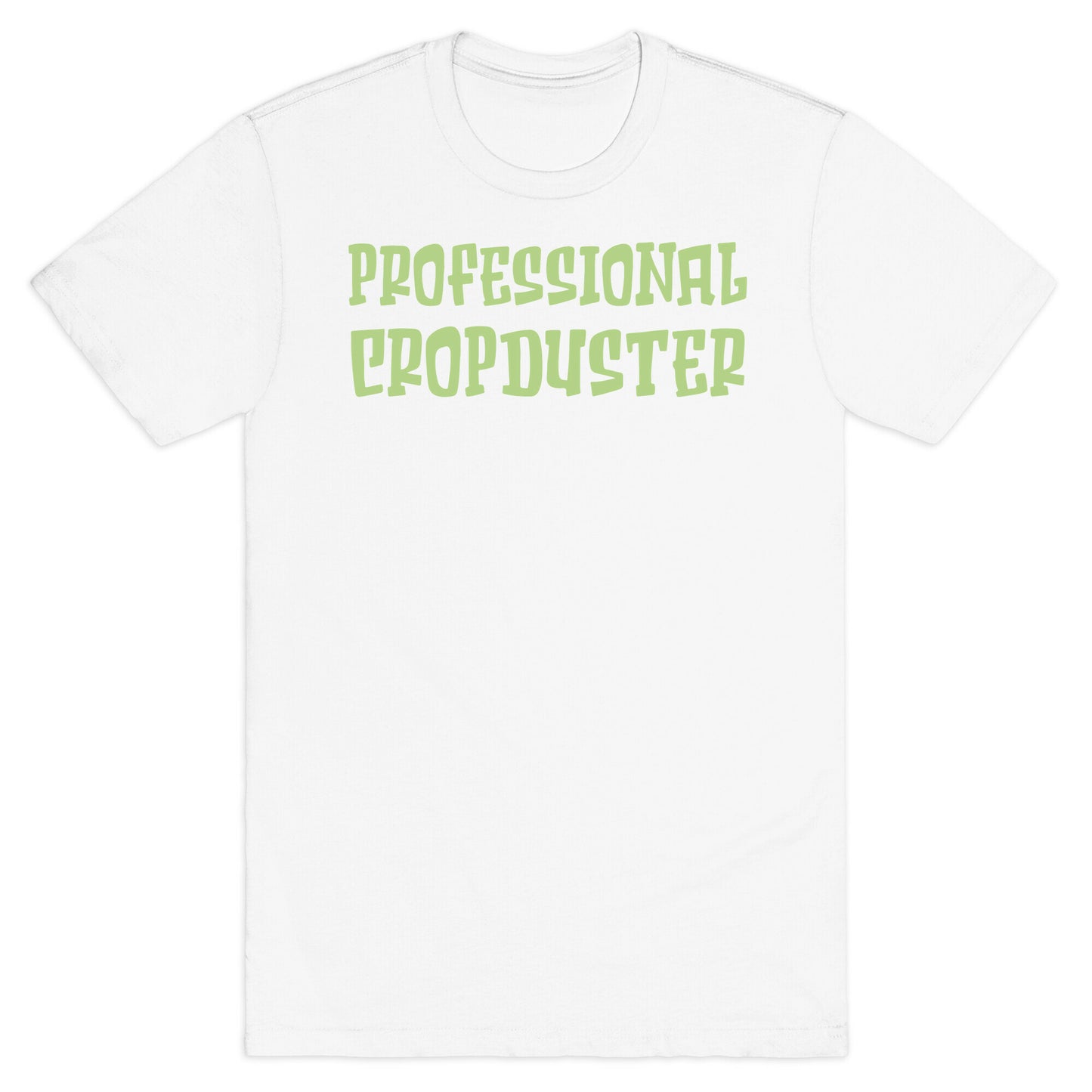 Professional Cropduster T-Shirt