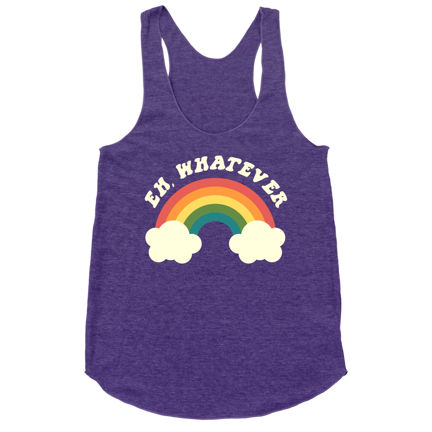 Eh, Whatever Racerback Tank