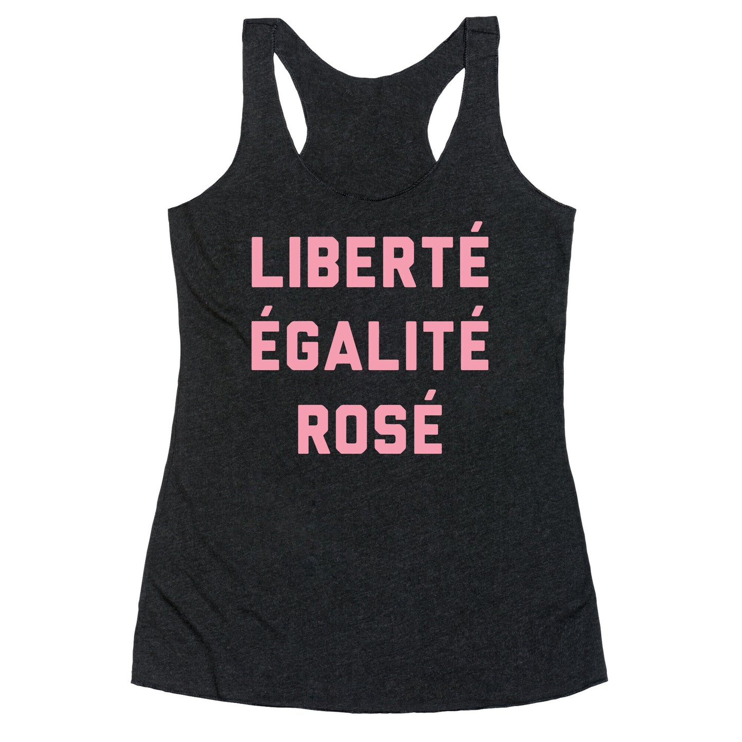 Liberté ÉGalité Rosé Racerback Tank
