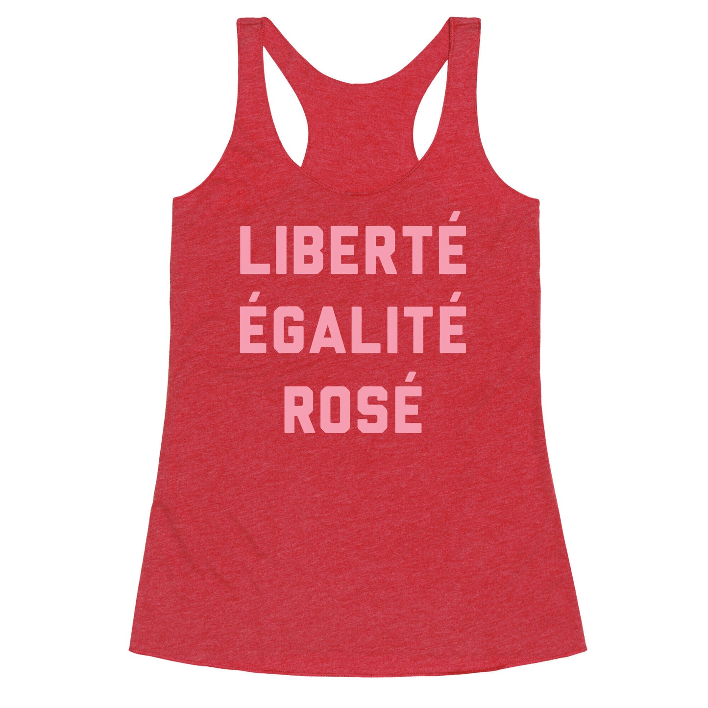 Liberté ÉGalité Rosé Racerback Tank