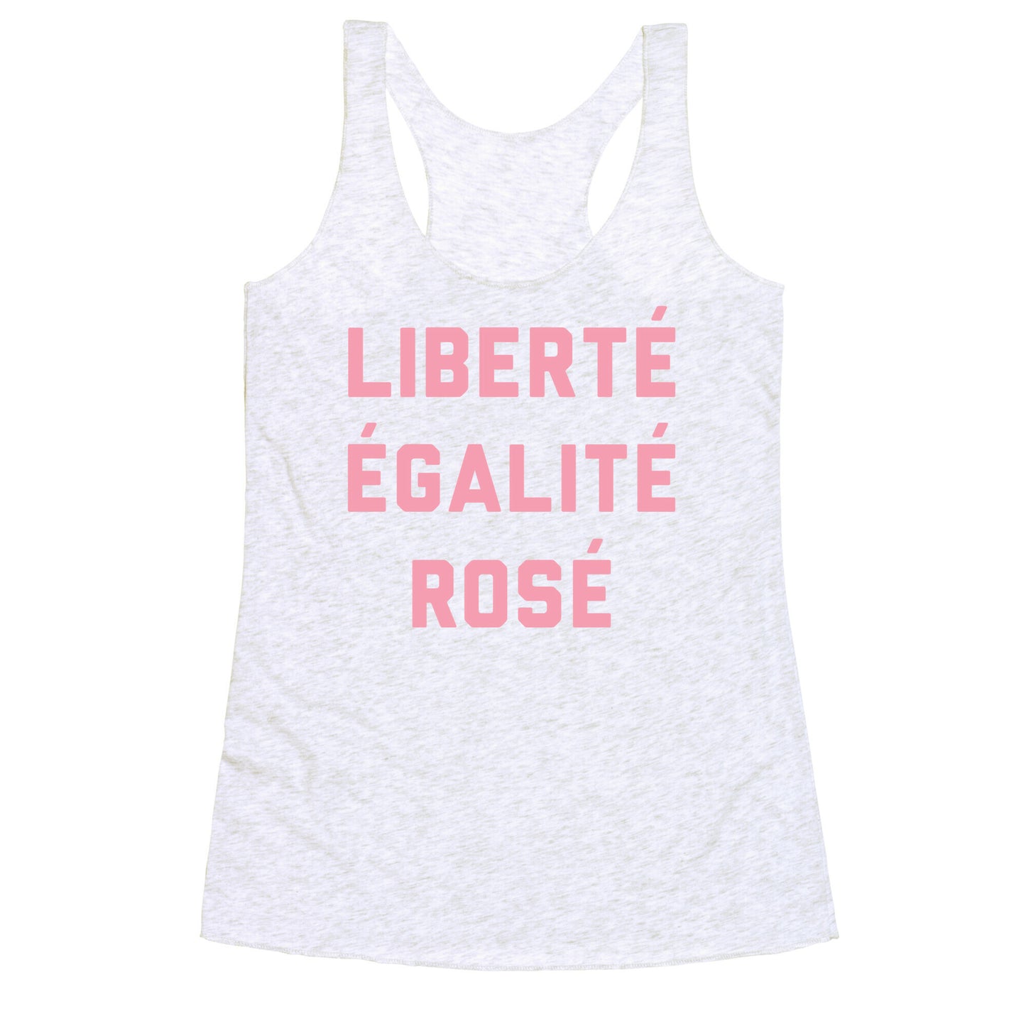 Liberté ÉGalité Rosé Racerback Tank