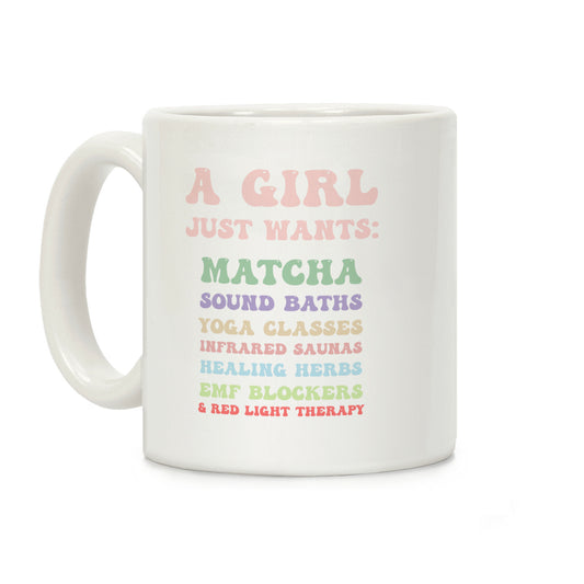 A Girl Just Wants: Wellness List Coffee Mug