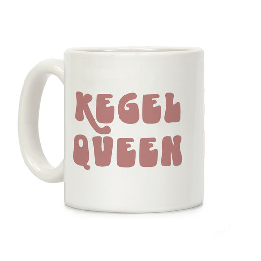 Kegel Queen Coffee Mug